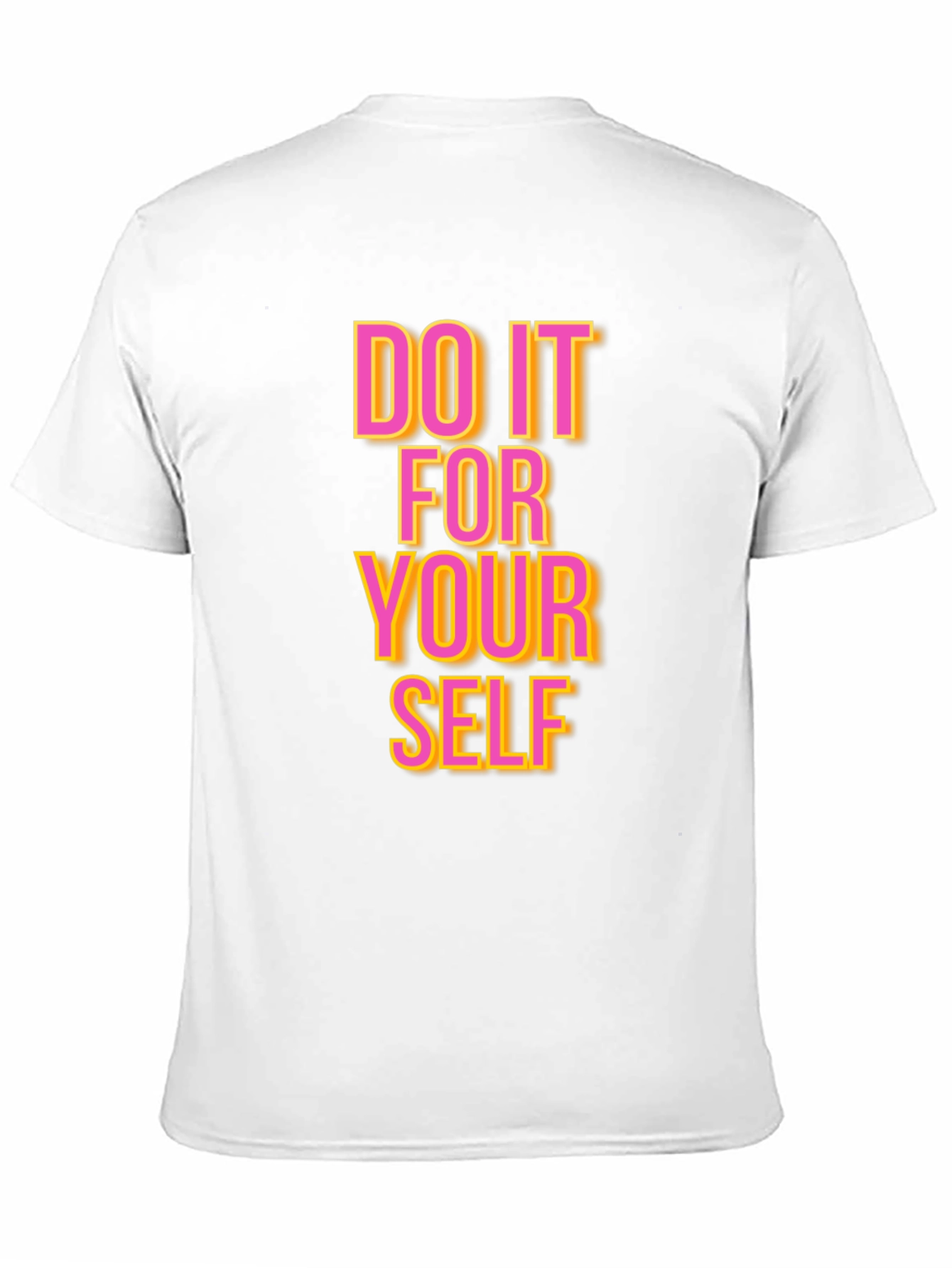 Motivational Graphic Tee: Do It For Yourself T-Shirt