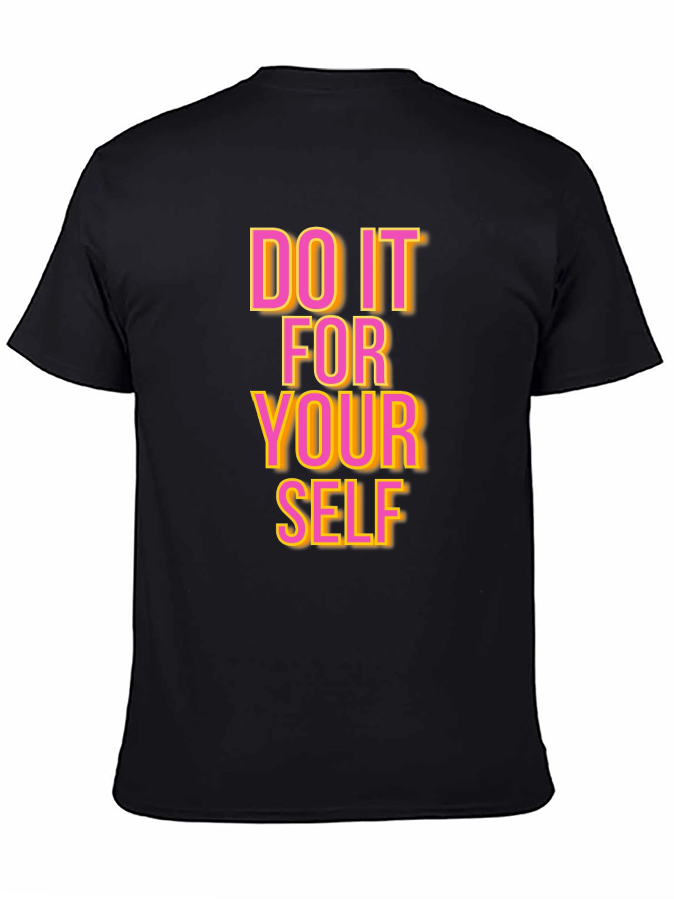 Motivational Graphic Tee: Do It For Yourself T-Shirt