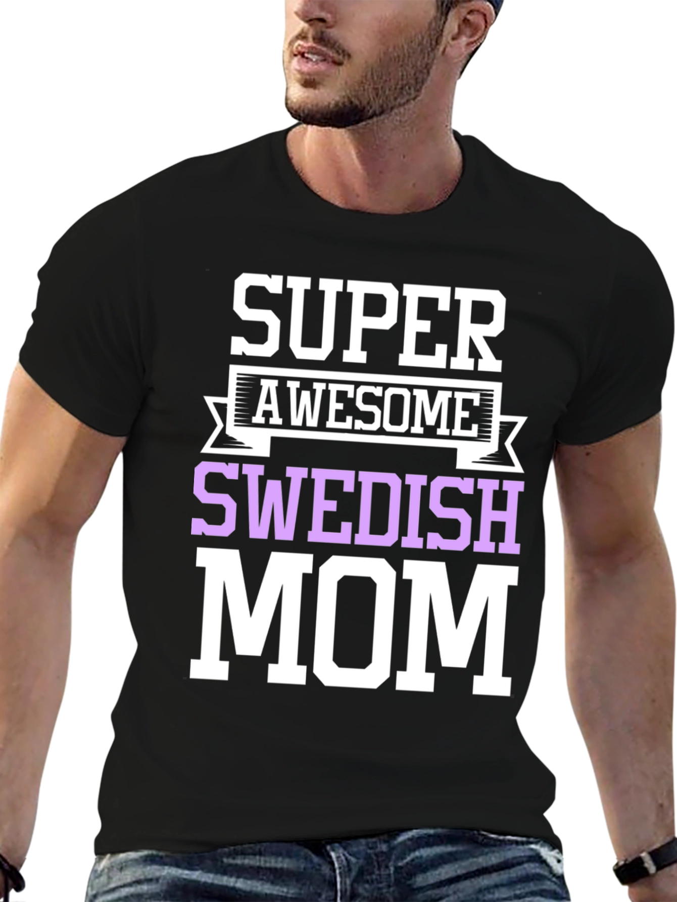 Super Awesome Swedish Mom T-Shirt