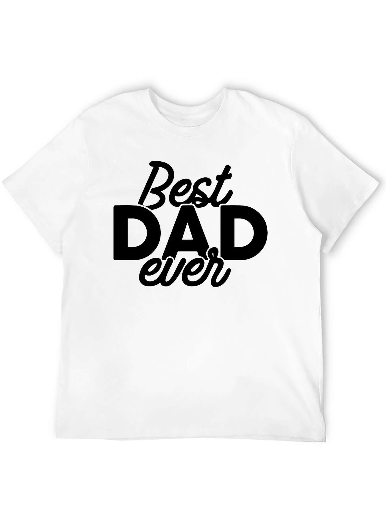 Best Dad Ever Black Graphic T-Shirt