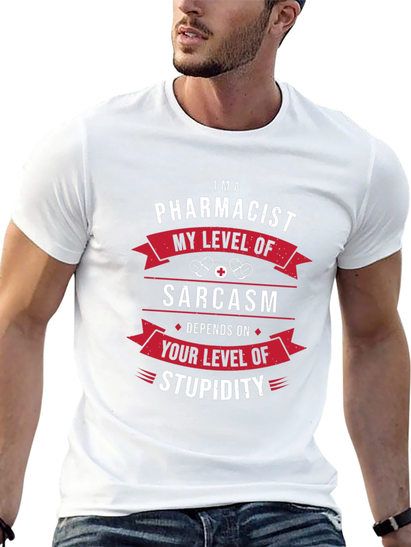 Im A Pharmacist Sarcasm T-Shirt