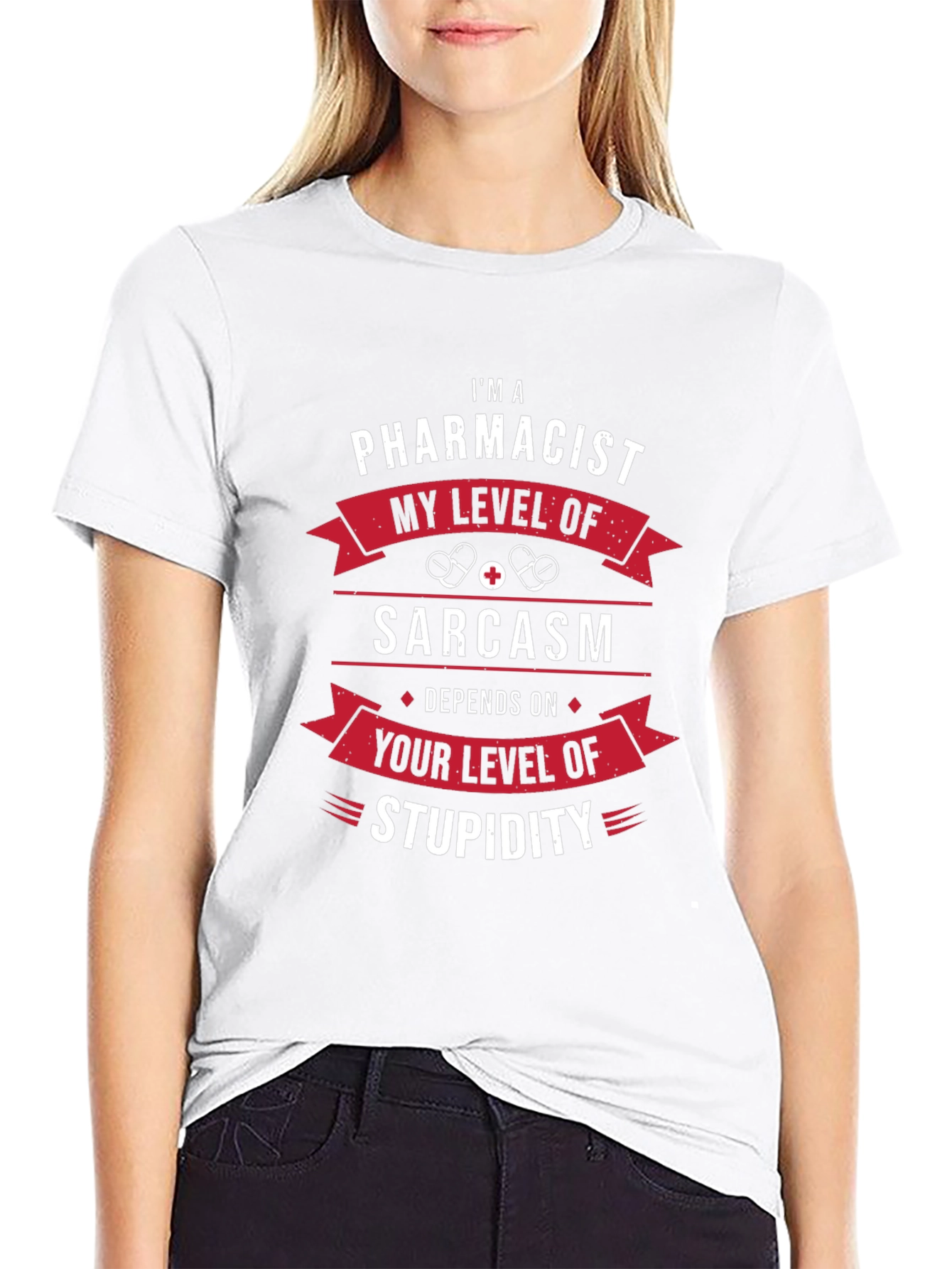 Im A Pharmacist Sarcasm T-Shirt
