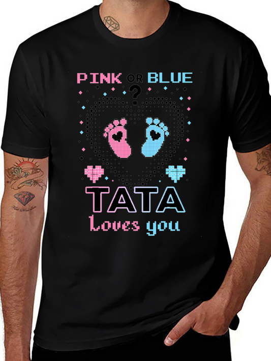 Pink or Blue TATA Loves You Gender Reveal T-Shirt