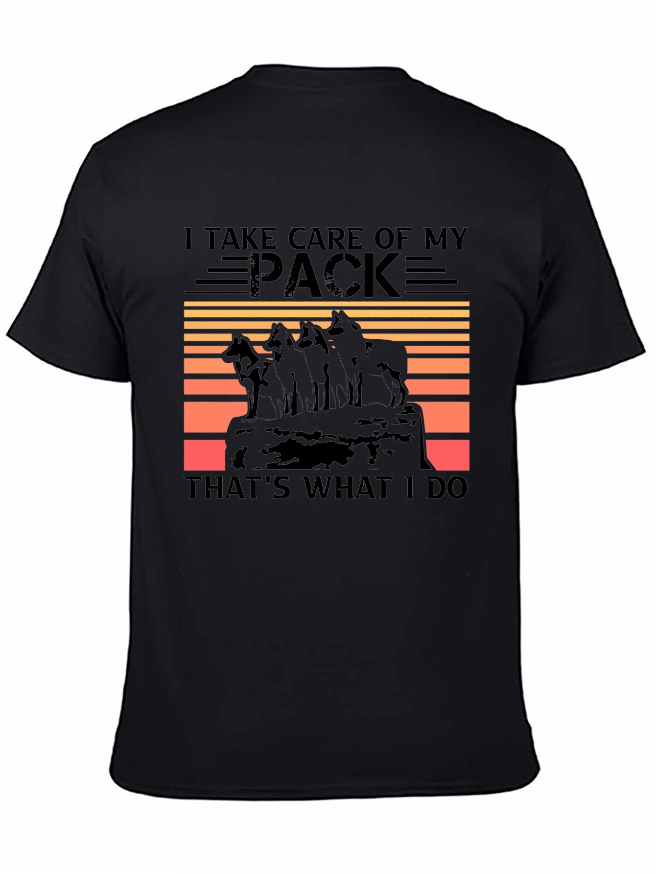 I Take Care of My Pack Wolf T-Shirt