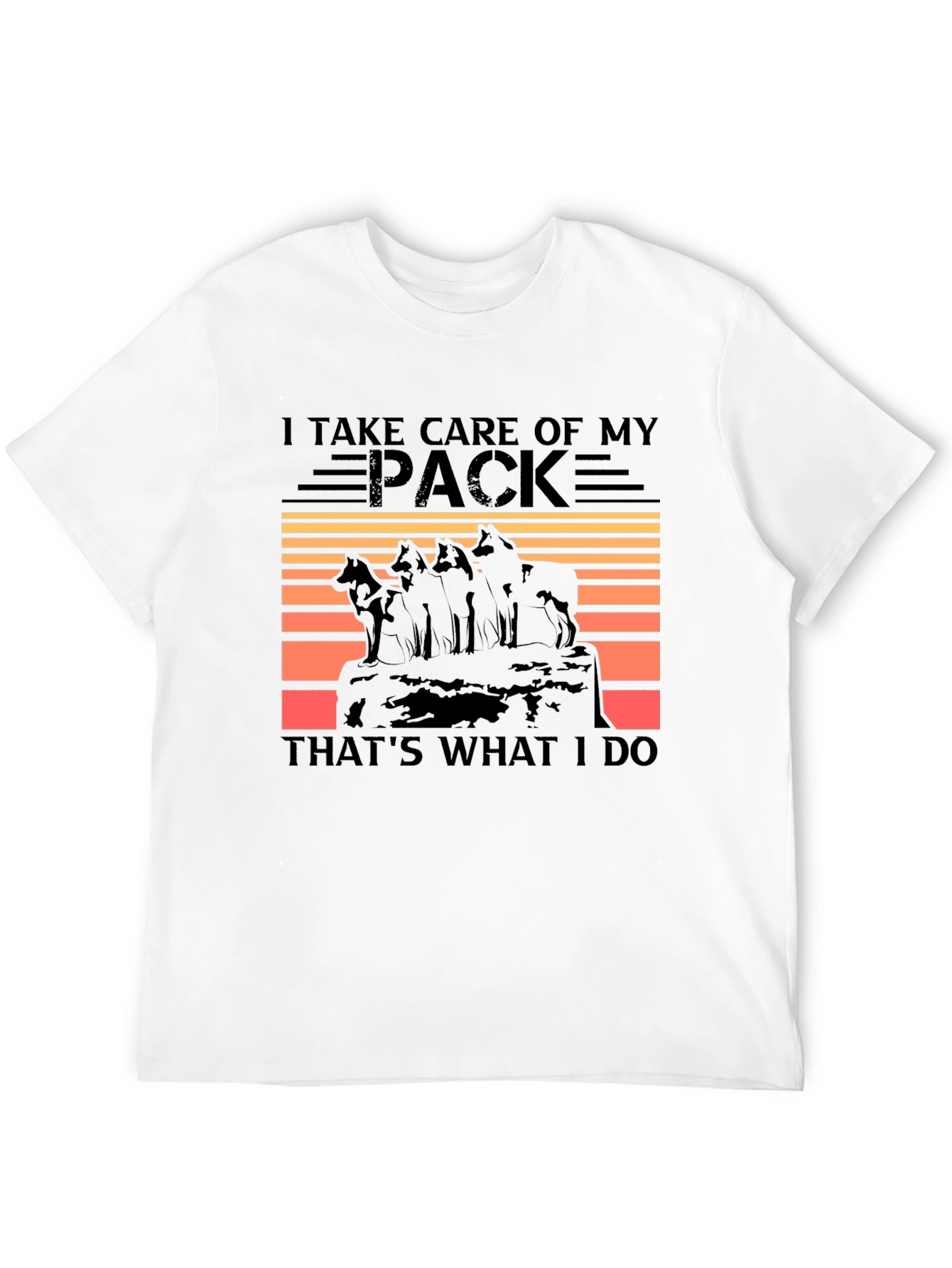 I Take Care of My Pack Wolf T-Shirt
