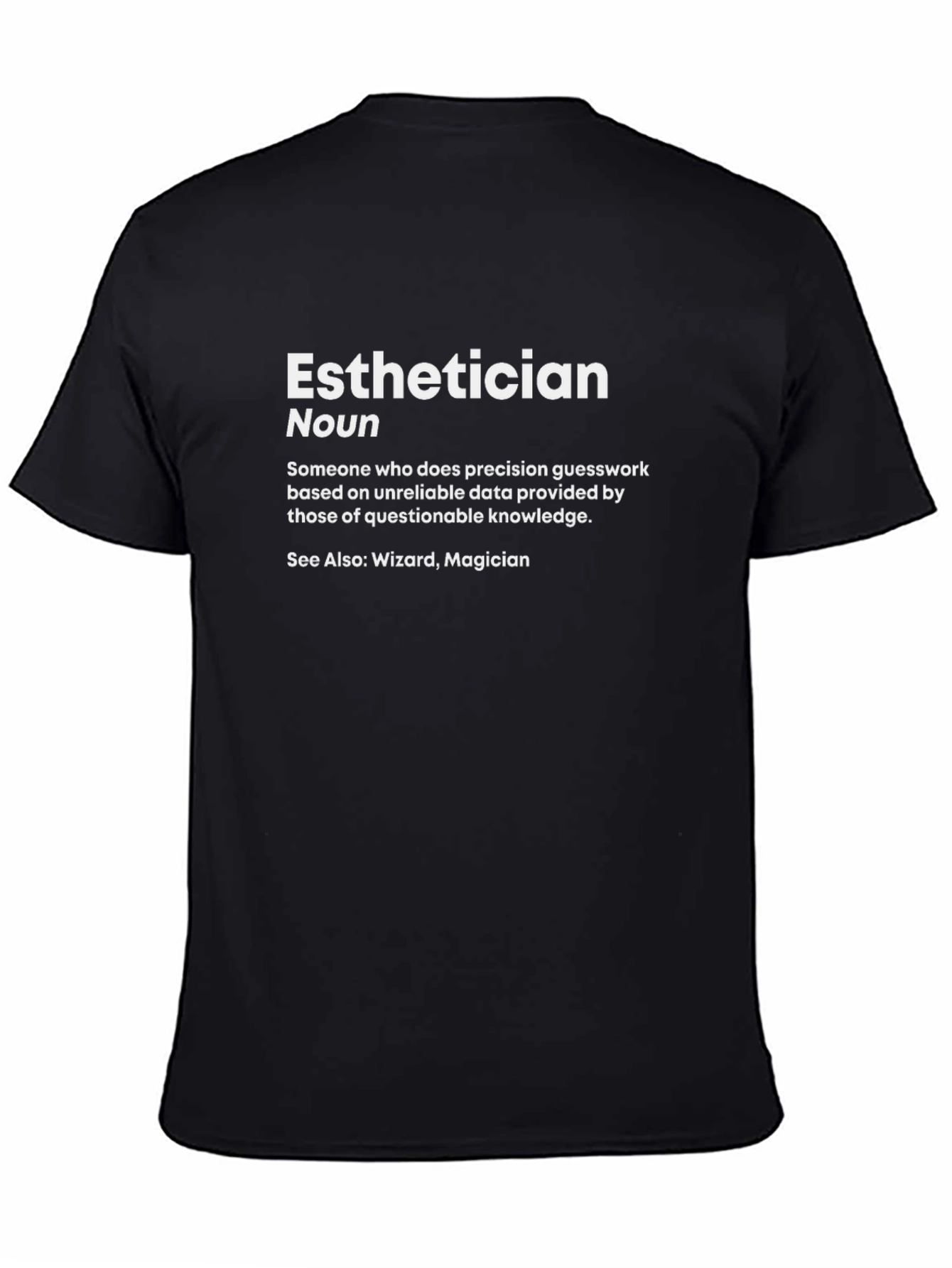 Esthetician Definition Black T-Shirt