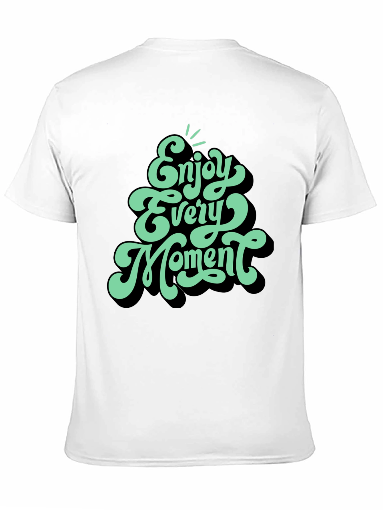 Enjoy Every Moment Graphic Tee