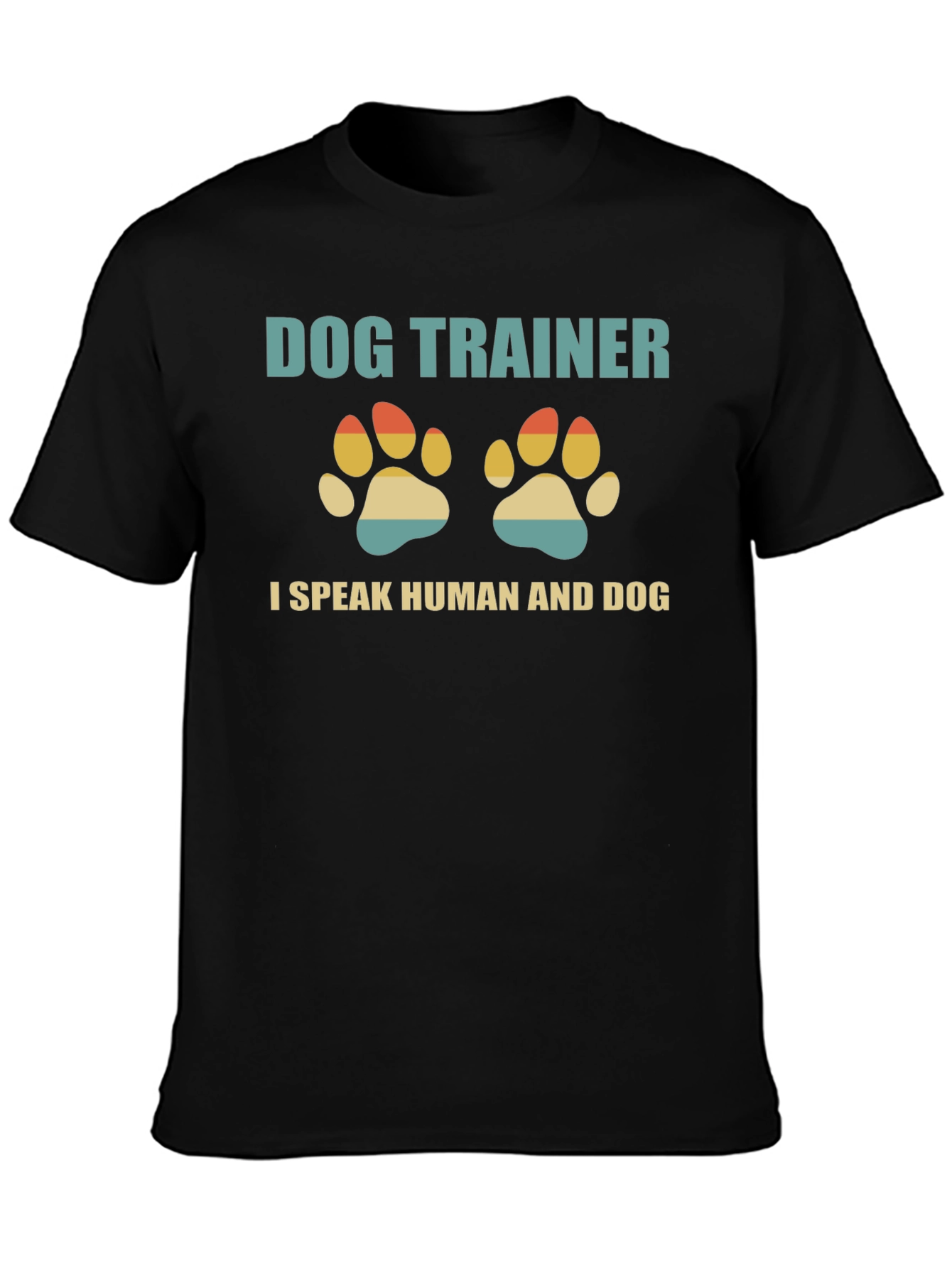 Dog Trainer T-Shirt: I Speak Human and Dog