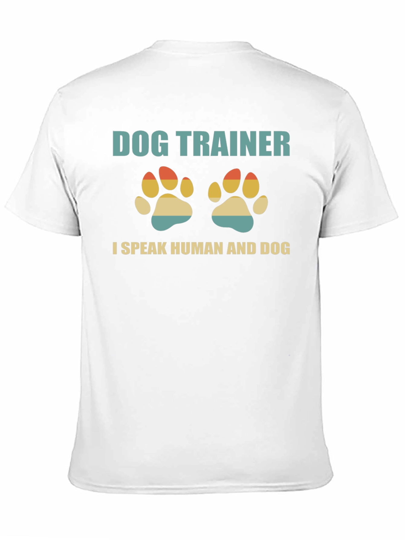 Dog Trainer T-Shirt: I Speak Human and Dog