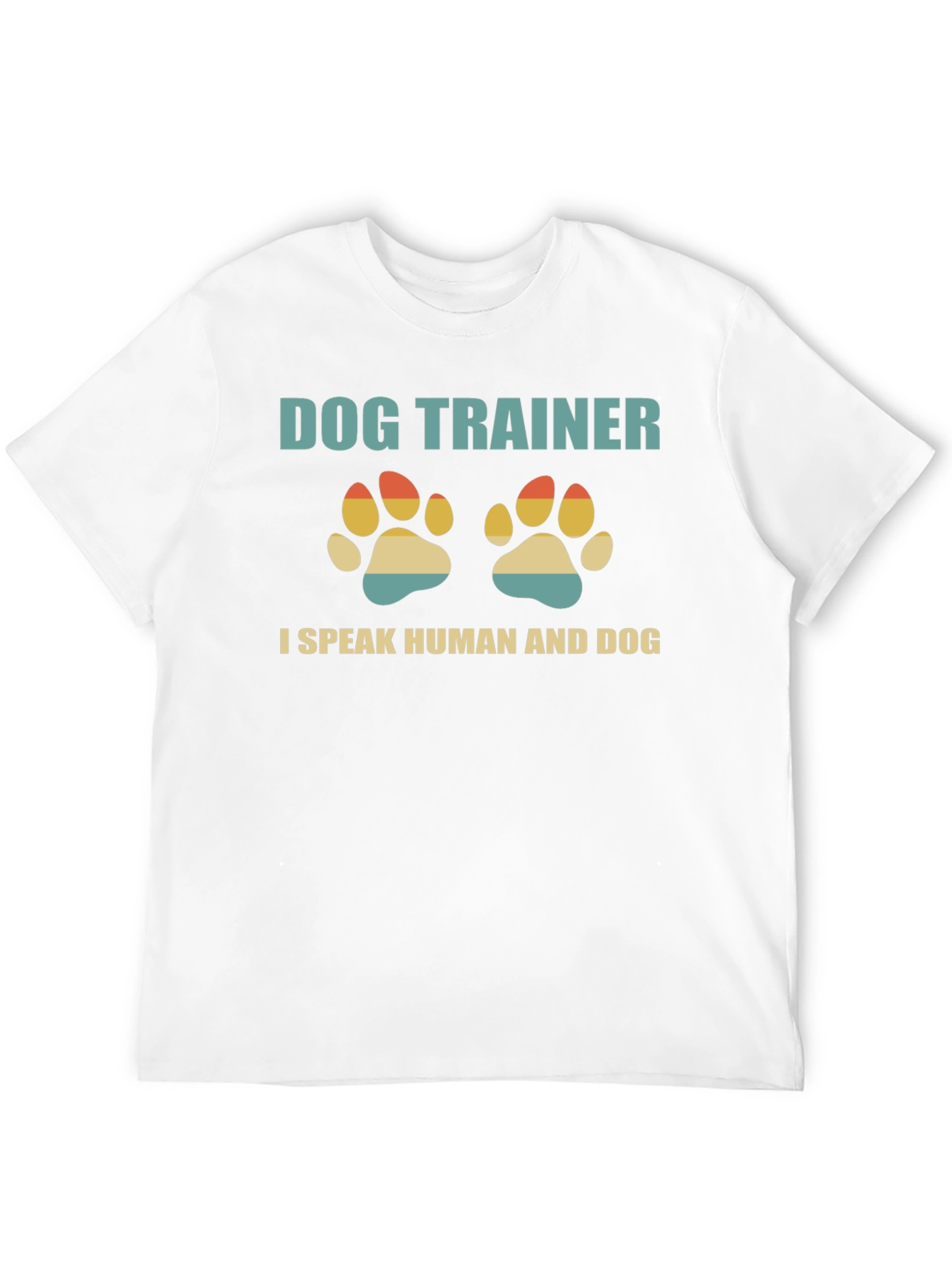 Dog Trainer T-Shirt: I Speak Human and Dog