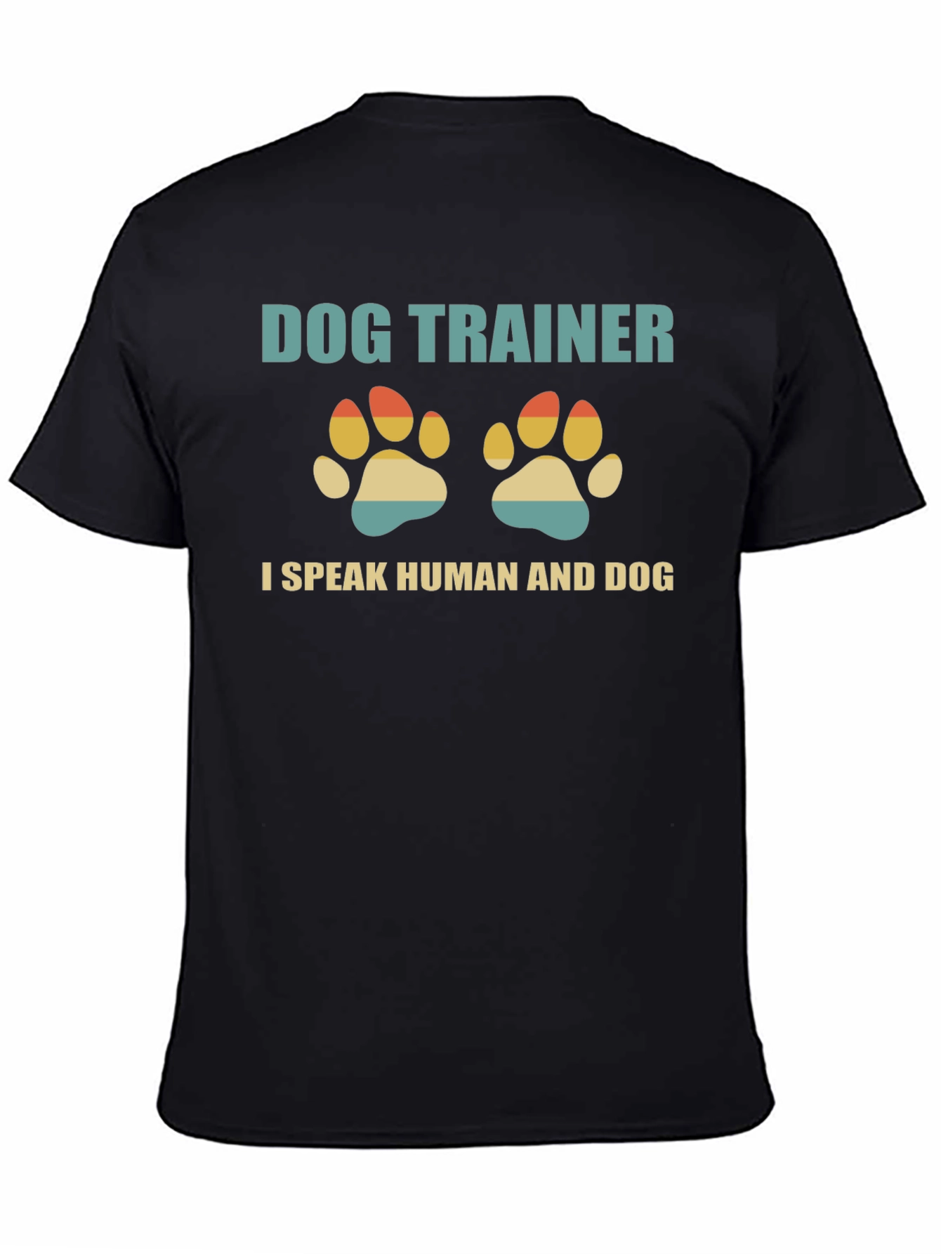 Dog Trainer T-Shirt: I Speak Human and Dog