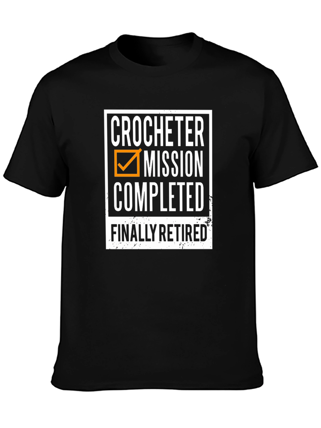 Crocheter Mission Completed Retired T-Shirt