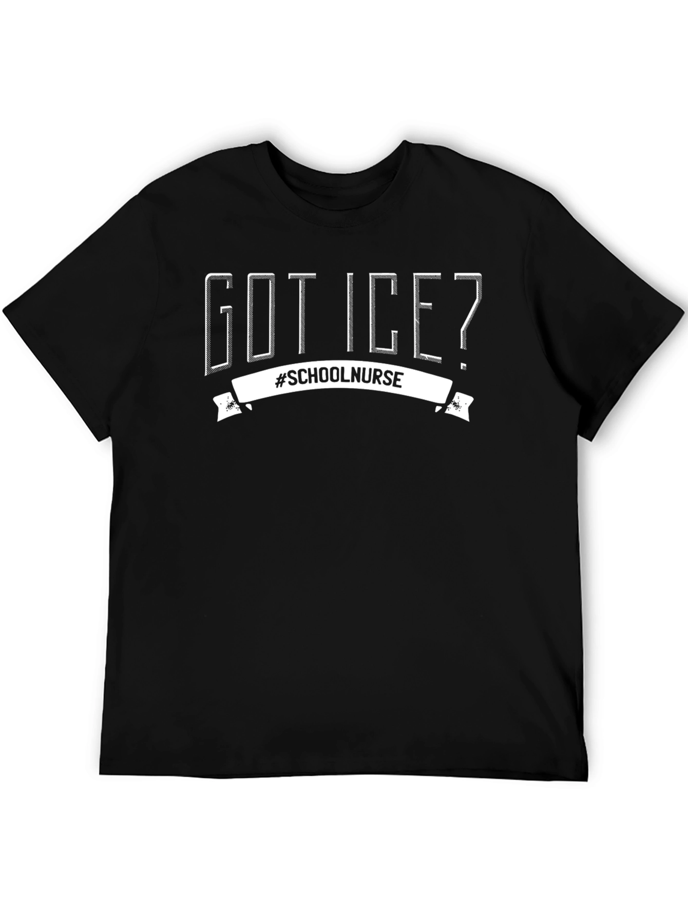 Got Ice? School Nurse Graphic T-Shirt