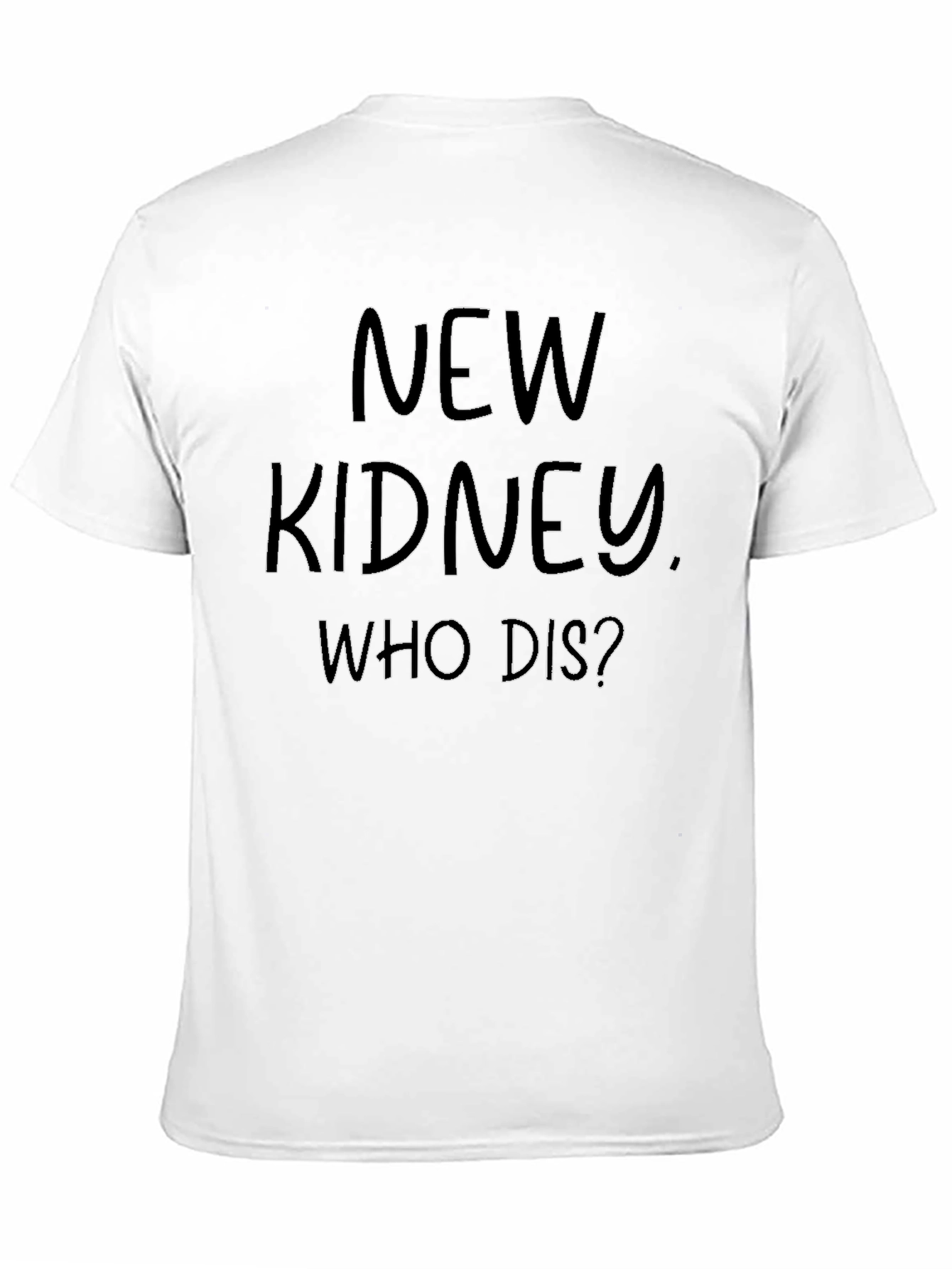 New Kidney Who Dis? Graphic Tee