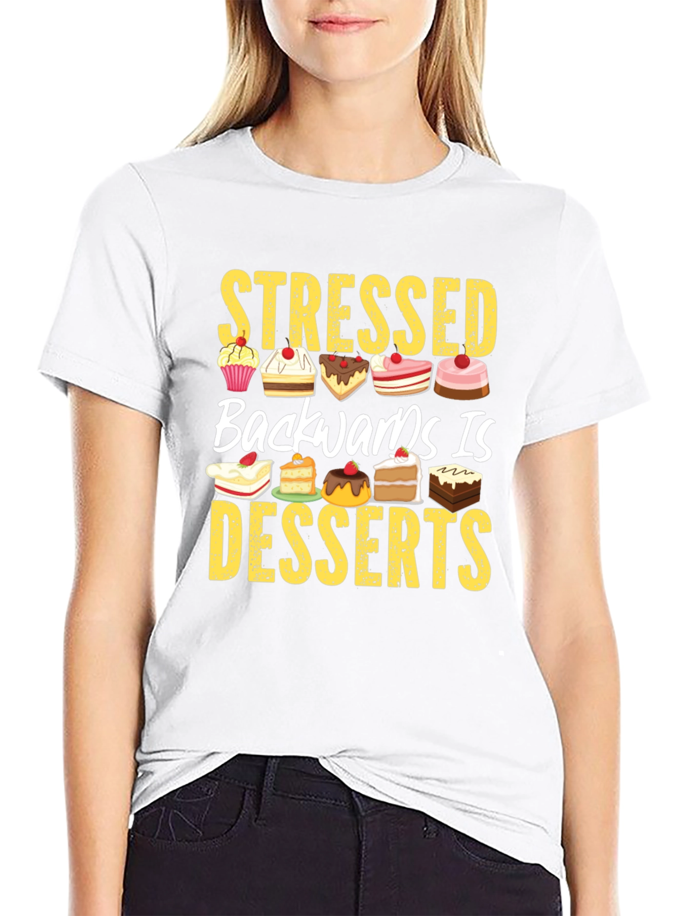 Stressed Backwards is Desserts T-Shirt