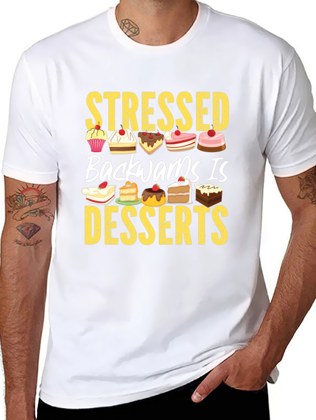 Stressed Backwards is Desserts T-Shirt