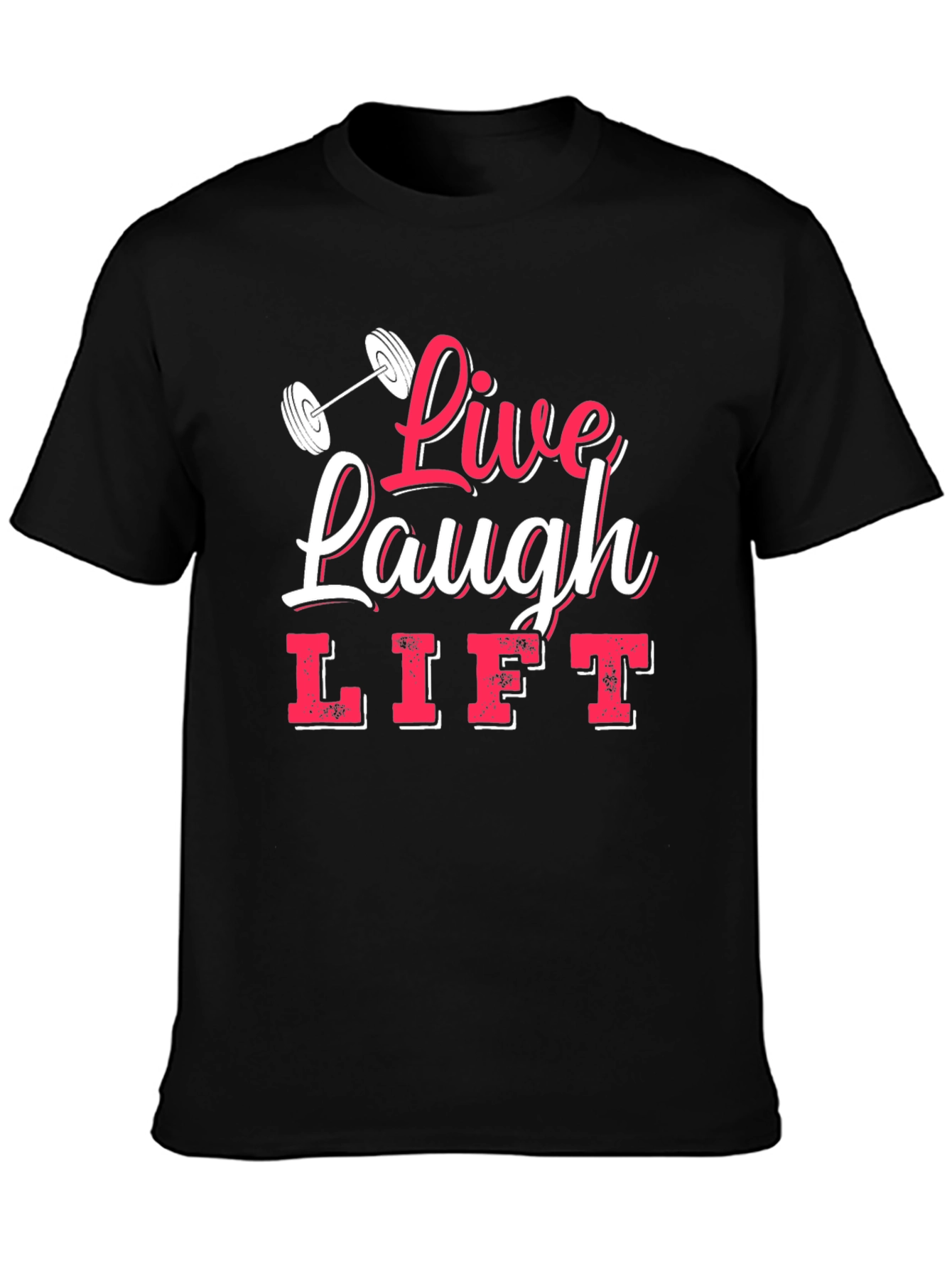 Live Laugh Lift Black Graphic Tee
