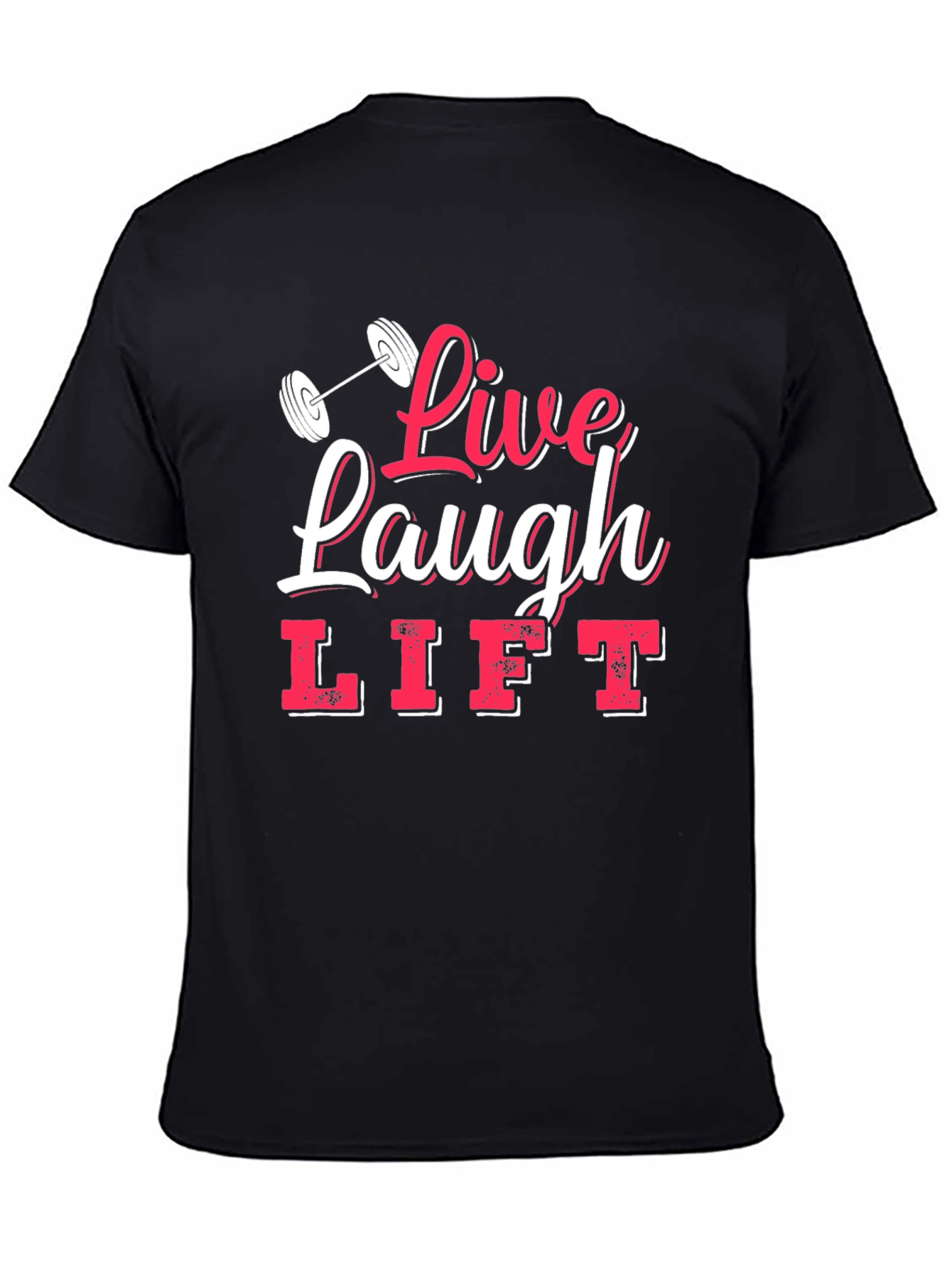 Live Laugh Lift Black Graphic Tee