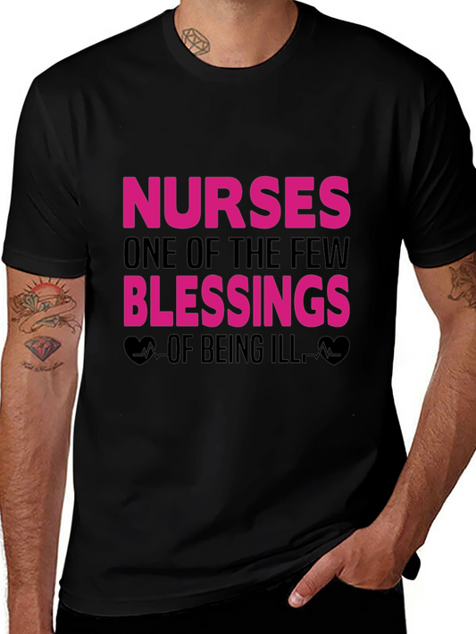 Nurses: One of the Few Blessings T-Shirt