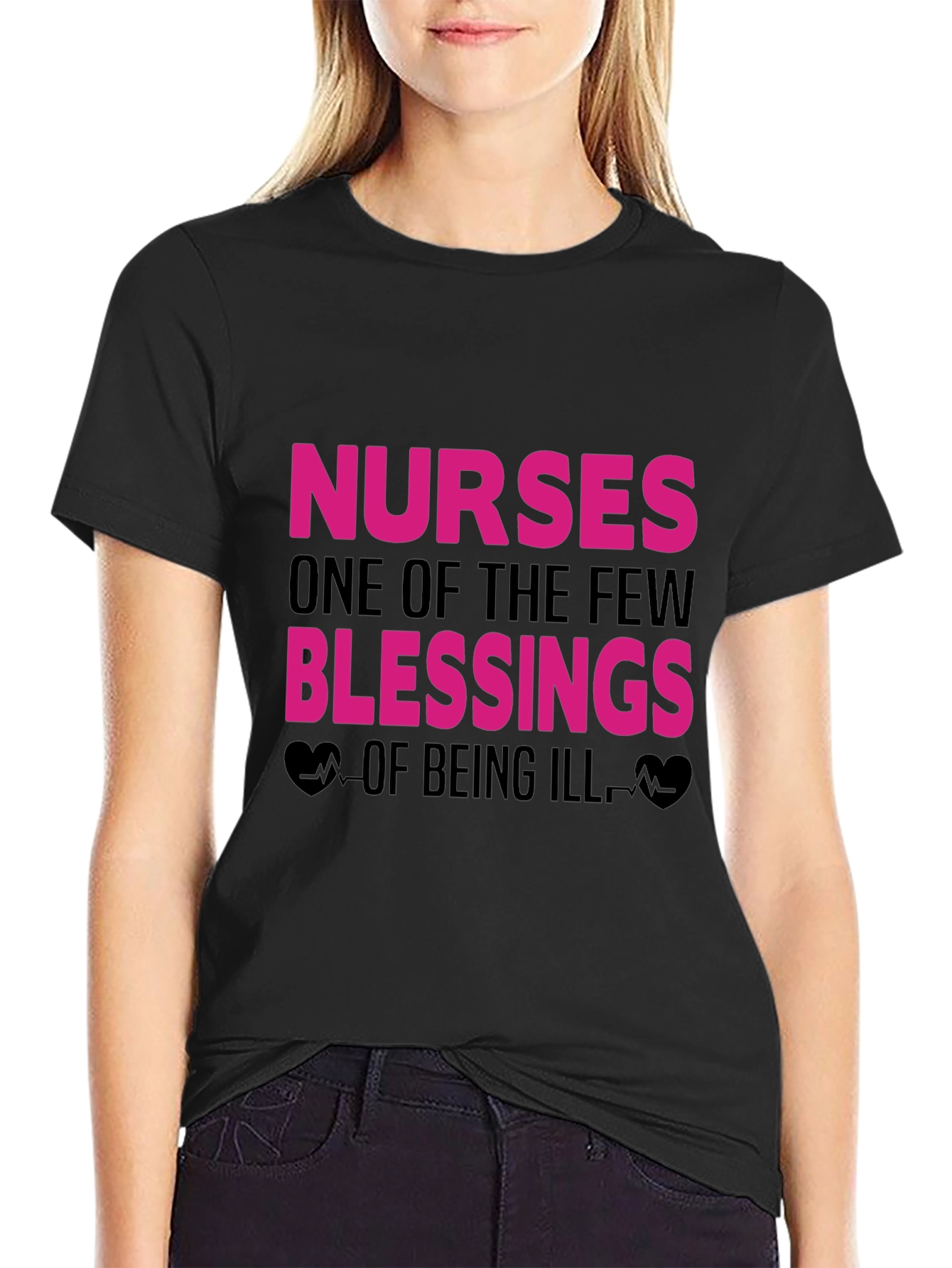 Nurses: One of the Few Blessings T-Shirt