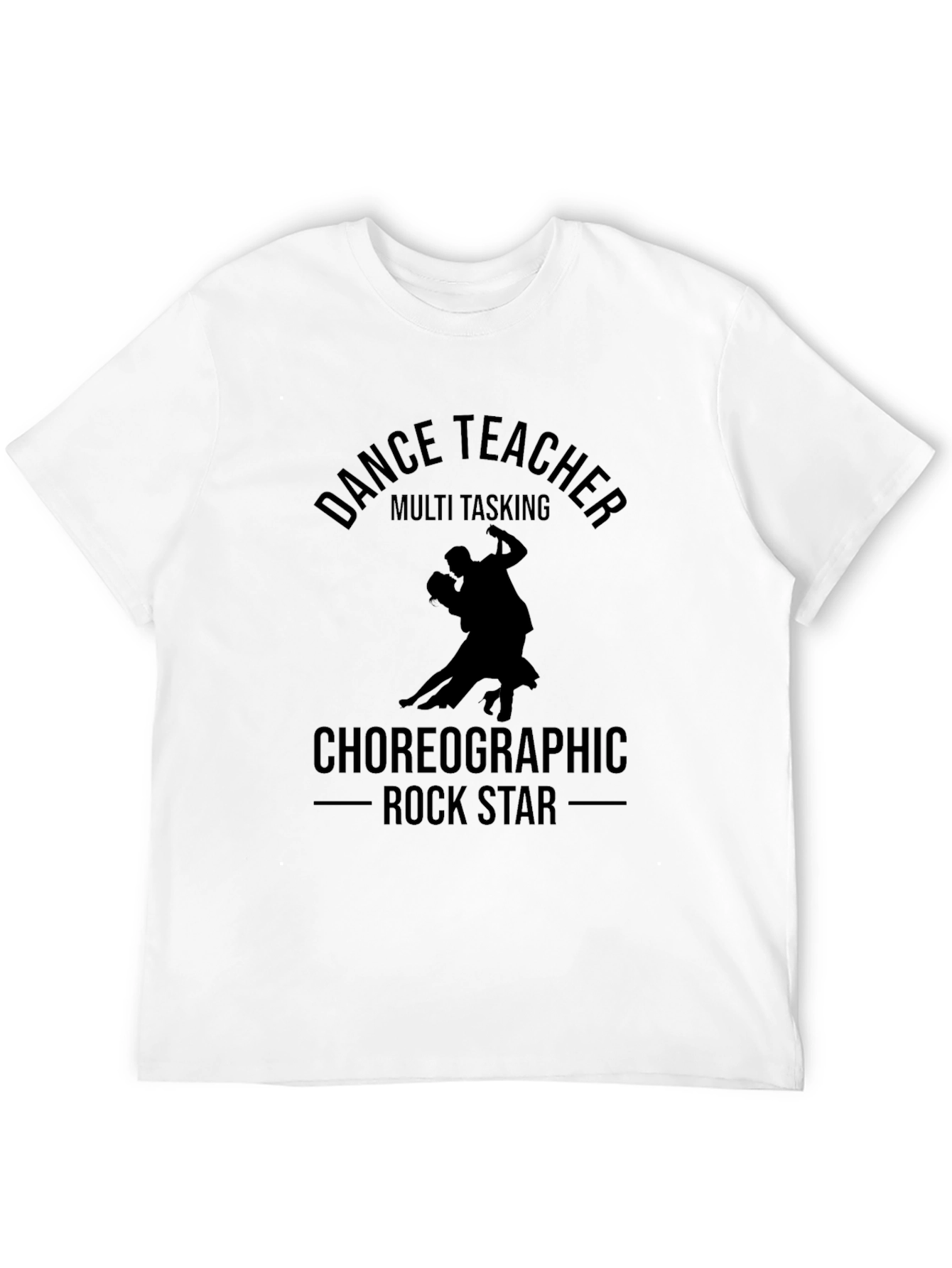 Dance Teacher Choreographic Rock Star T-Shirt