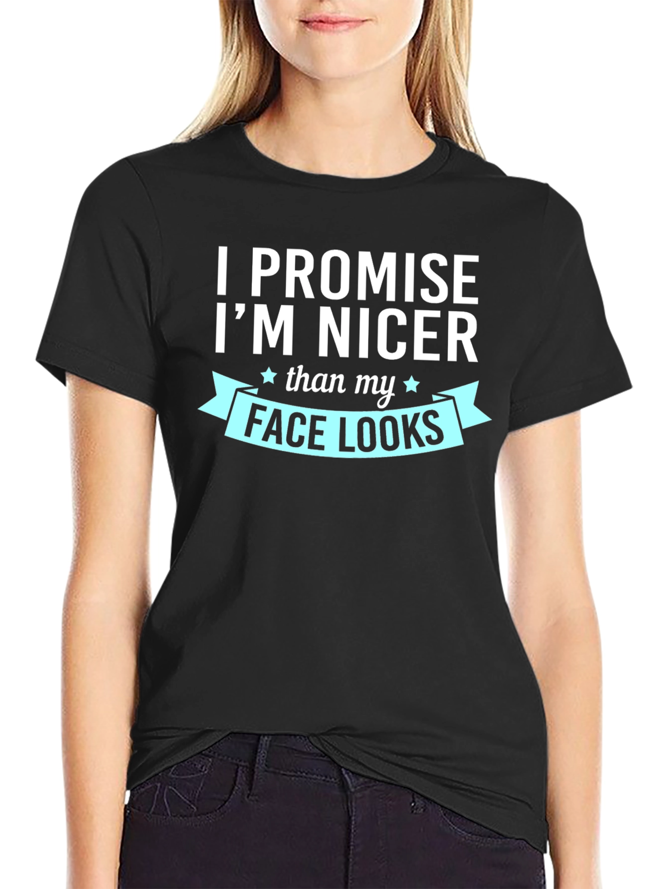 Funny I Promise Im Nicer Graphic Tee