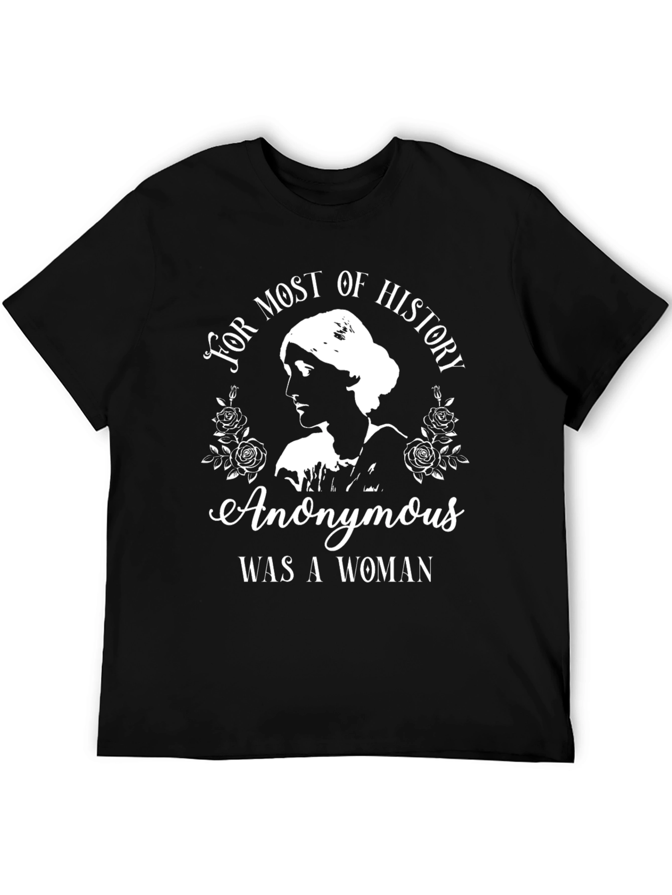 Anonymous Was A Woman T-Shirt