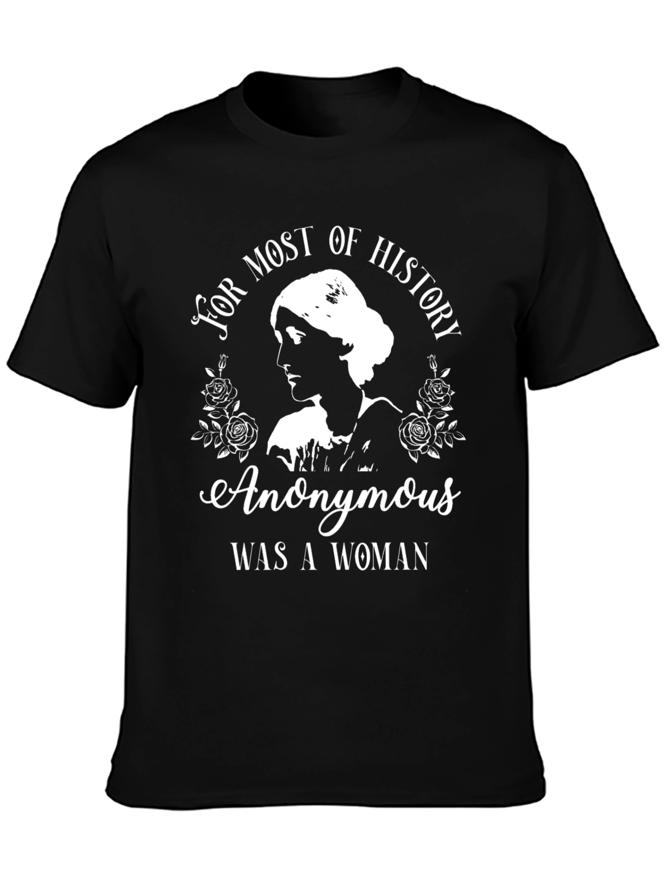 Anonymous Was A Woman T-Shirt