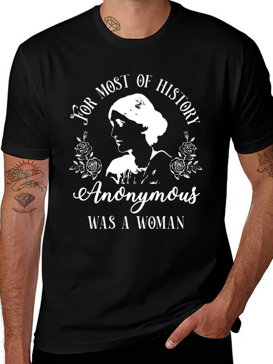Anonymous Was A Woman T-Shirt