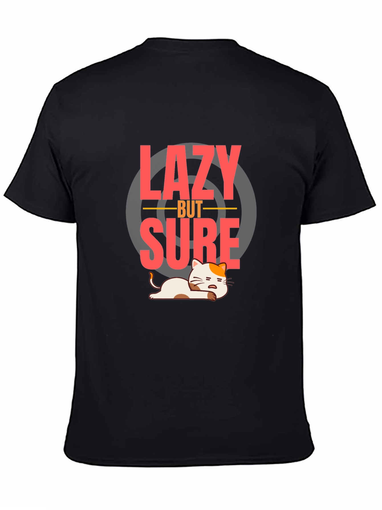 Lazy But Sure T-Shirt - Funny Cat Graphic Tee