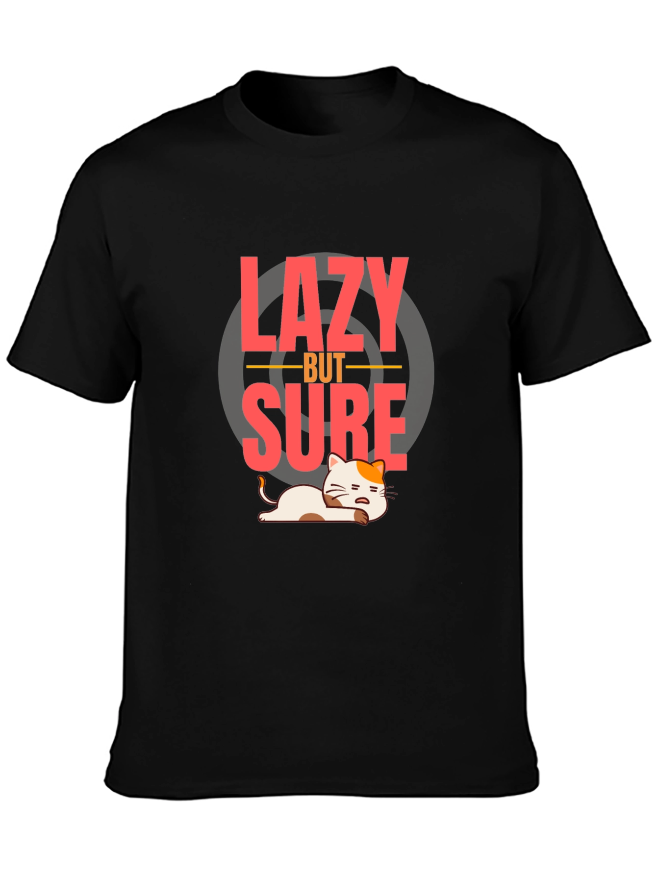 Lazy But Sure T-Shirt - Funny Cat Graphic Tee