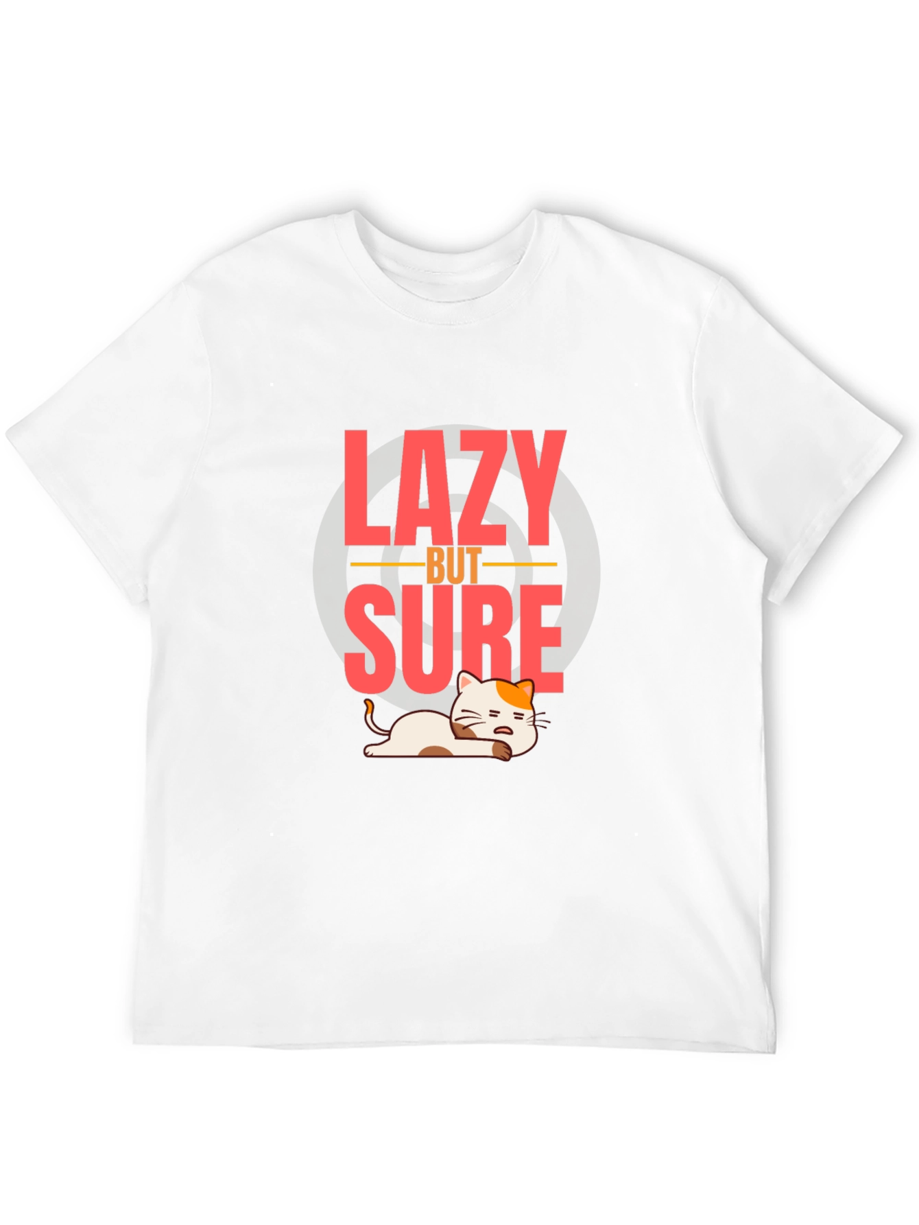 Lazy But Sure T-Shirt - Funny Cat Graphic Tee