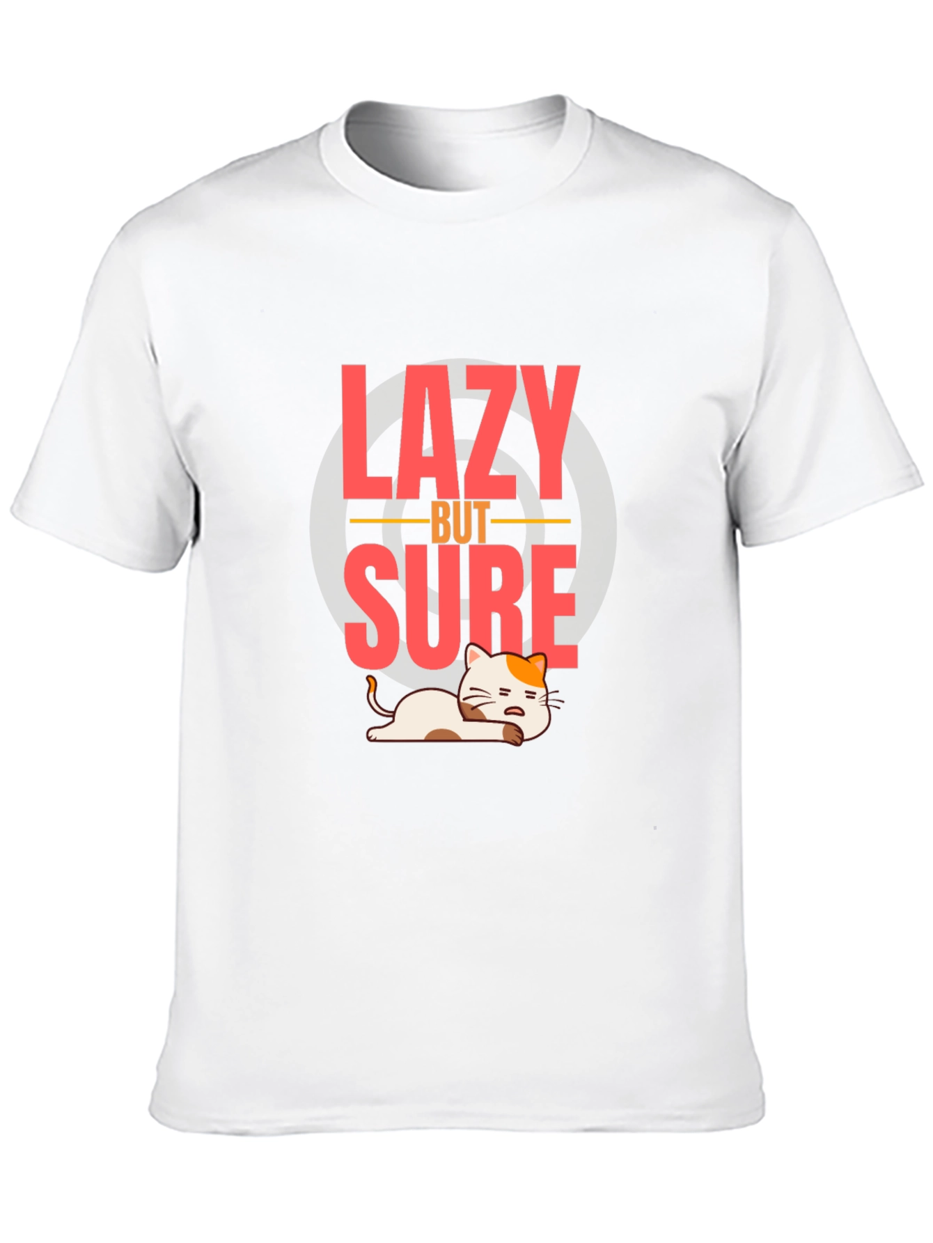 Lazy But Sure T-Shirt - Funny Cat Graphic Tee