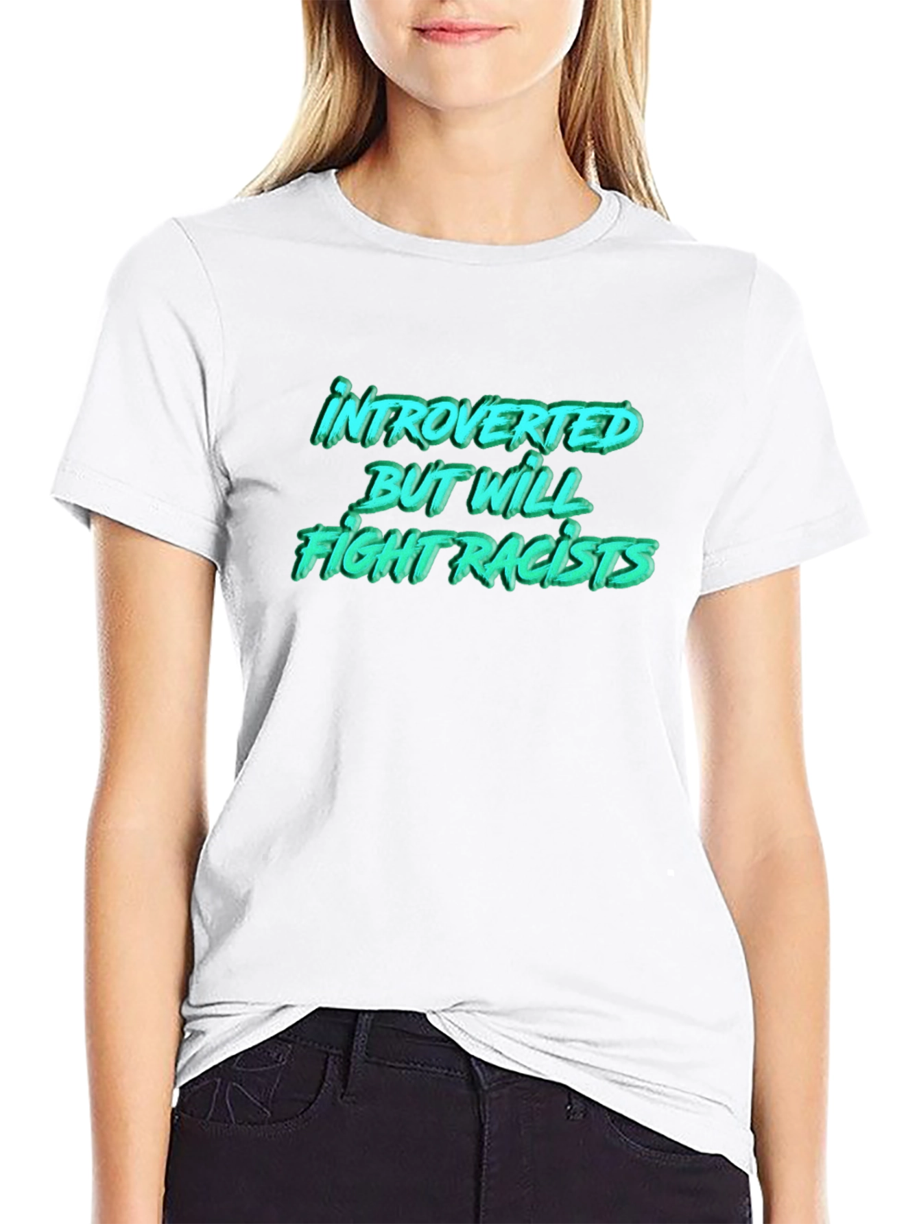 Introverted But Will Fight Racists T-Shirt