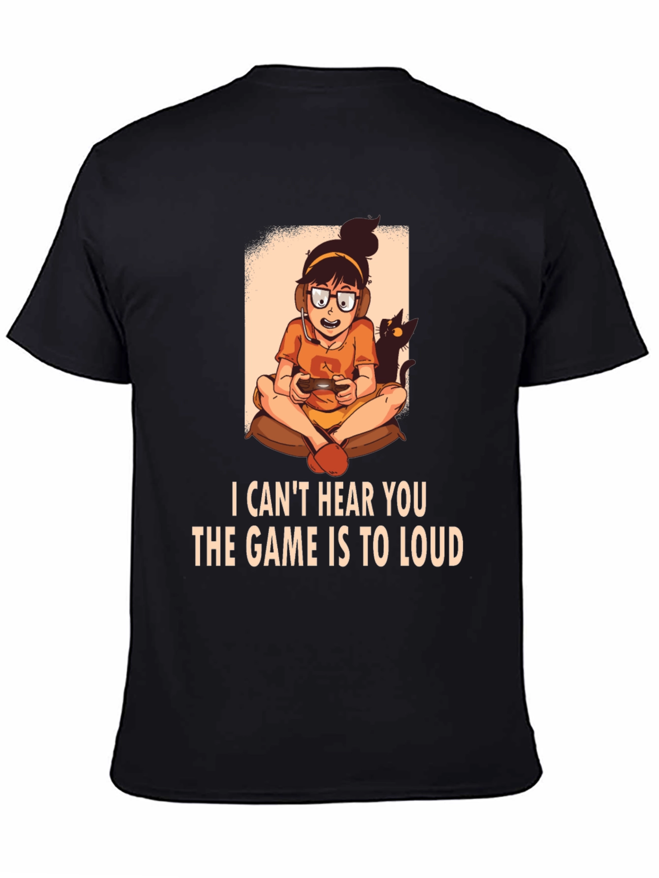 Gamer Girl T-Shirt - I Cant Hear You