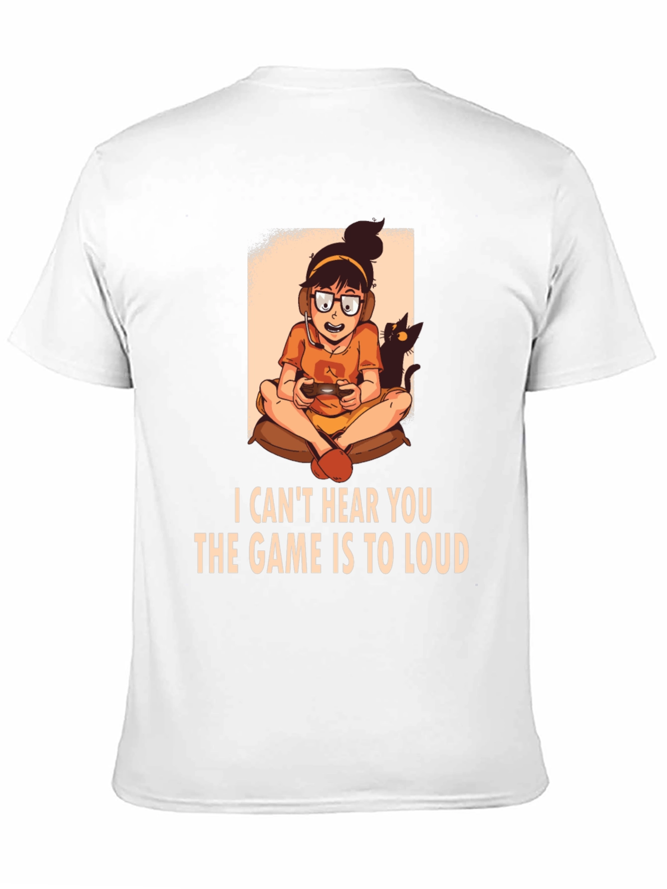 Gamer Girl T-Shirt - I Cant Hear You