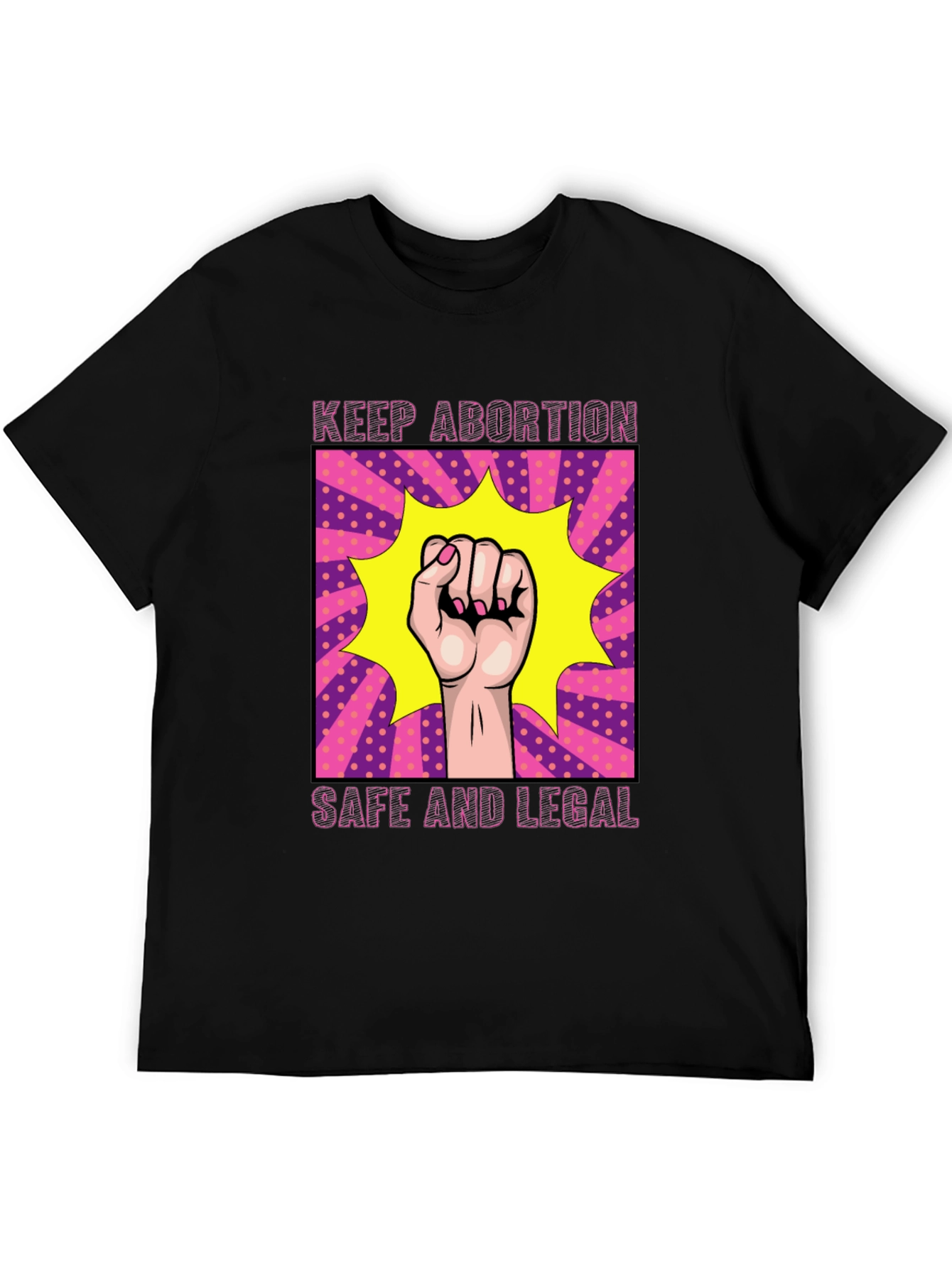 Keep Abortion Safe and Legal T-Shirt