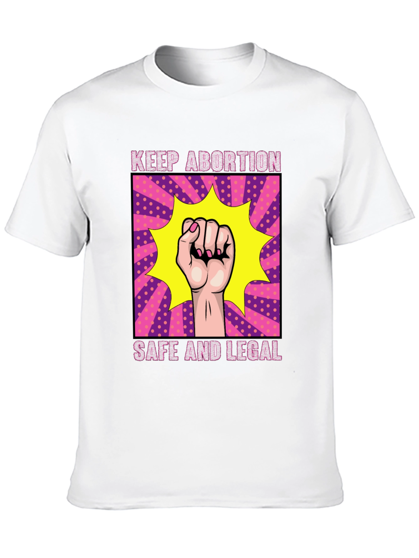 Keep Abortion Safe and Legal T-Shirt