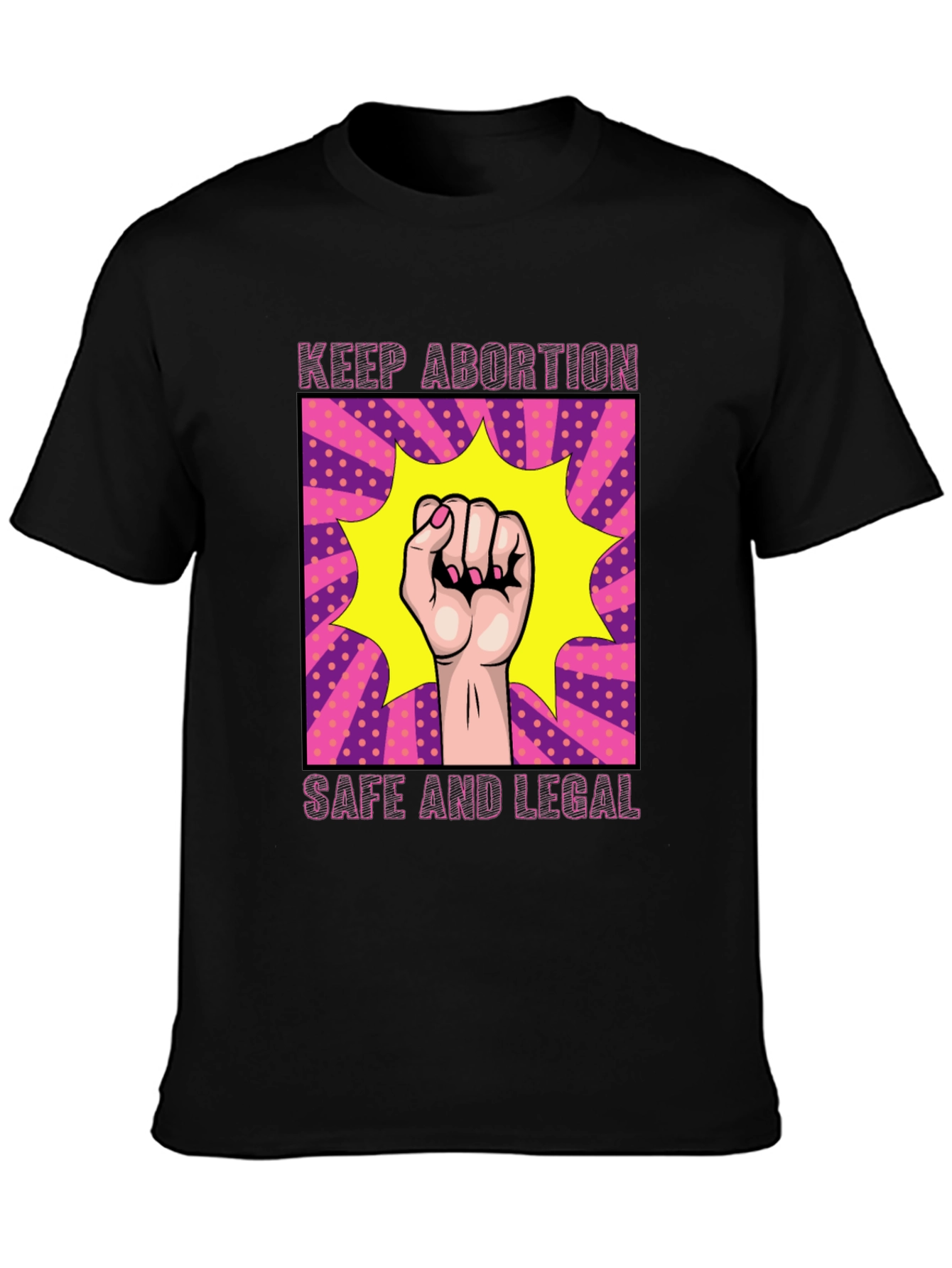 Keep Abortion Safe and Legal T-Shirt