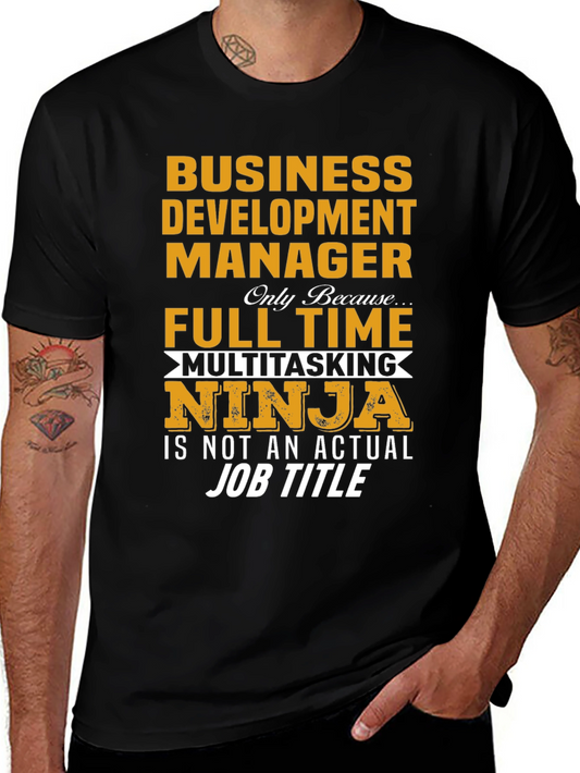 Business Development Manager Multitasking Ninja T-Shirt