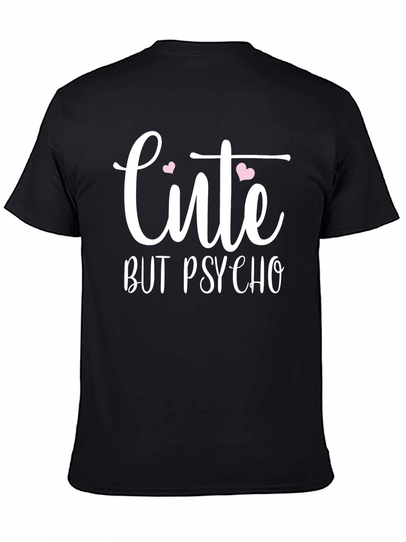 Cute But Psycho T-Shirt