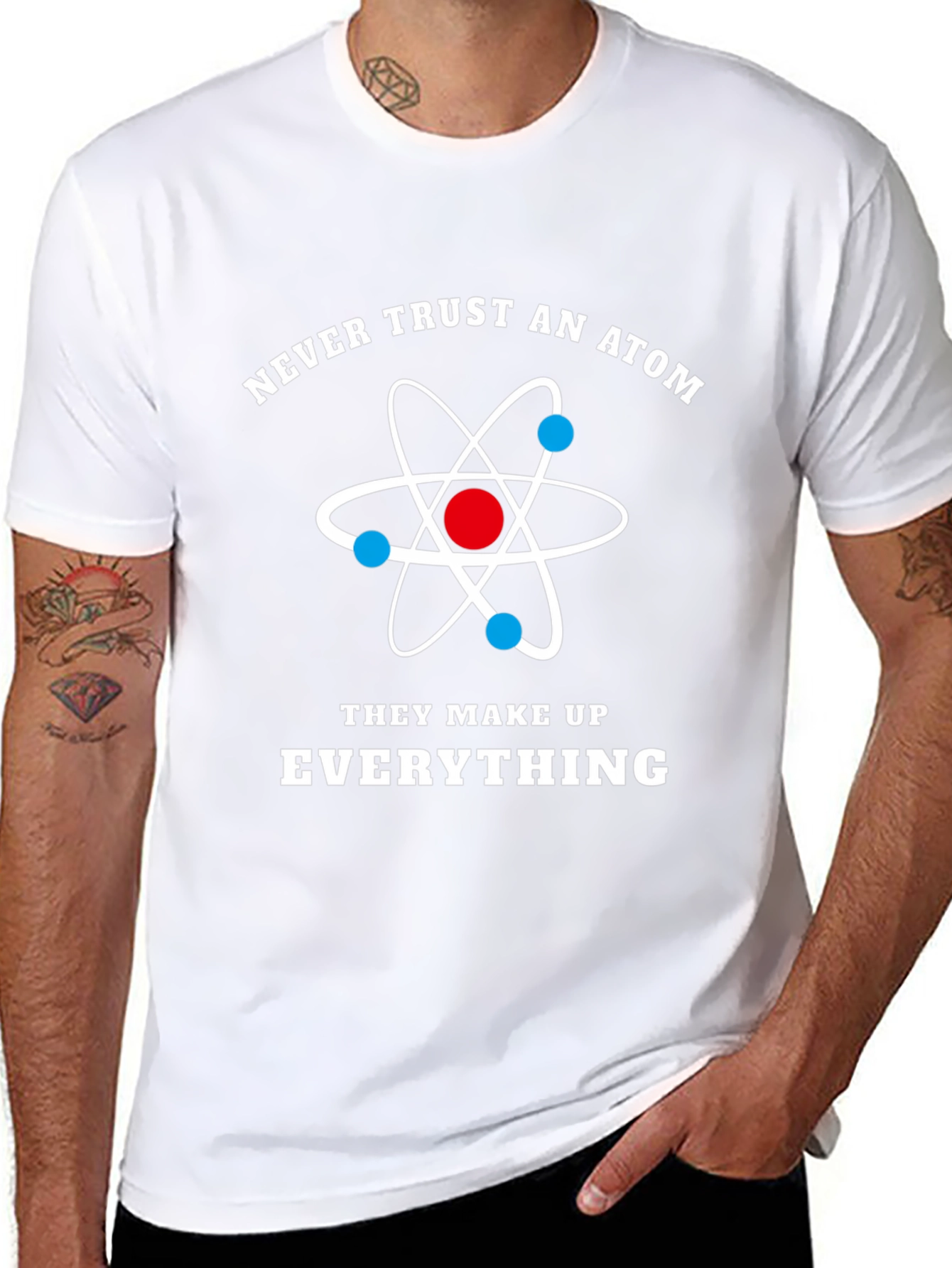 Funny Science Atom T-Shirt - Never Trust An Atom