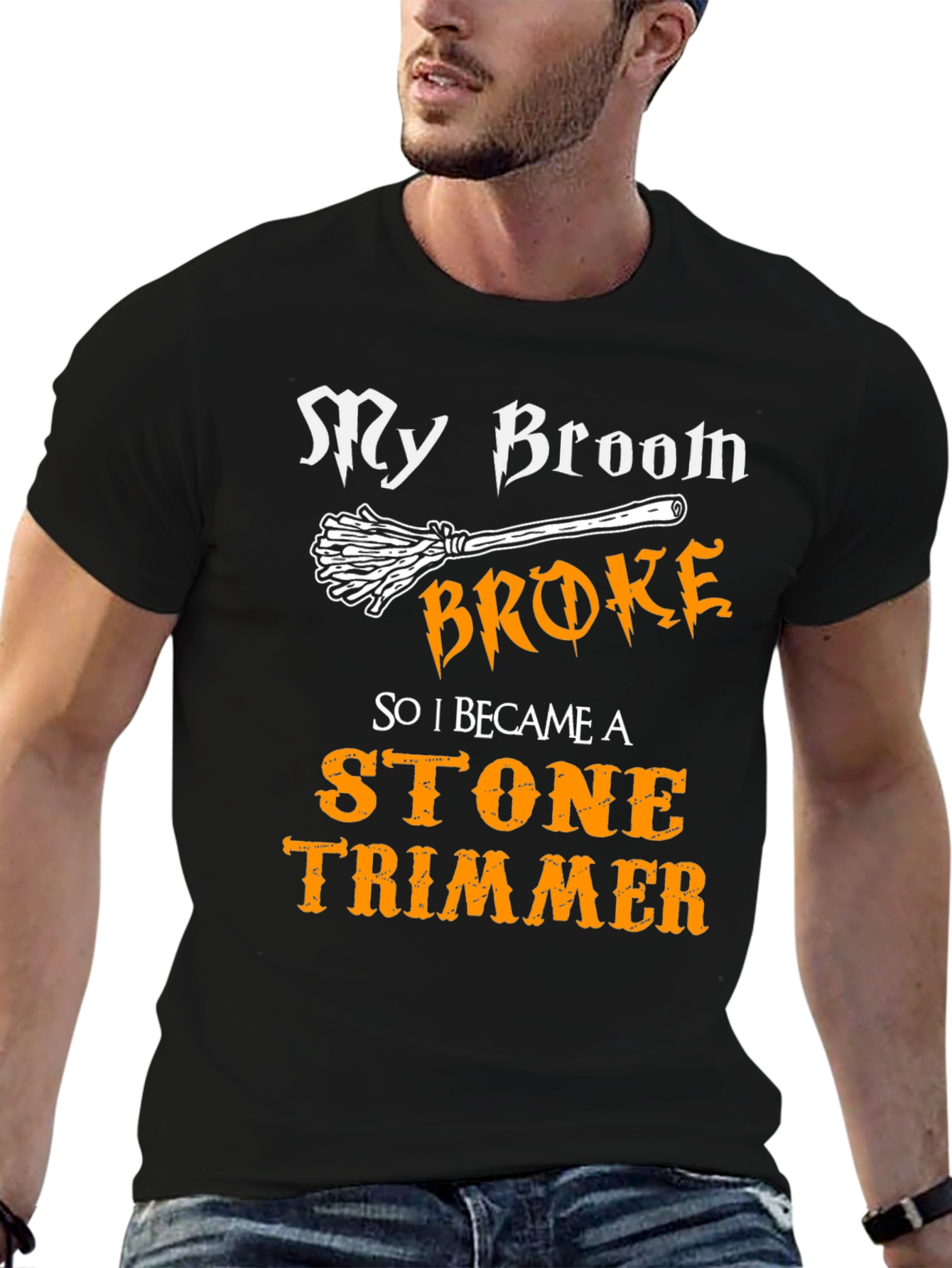 My Broom Broke Stone Trimmer Graphic T-Shirt