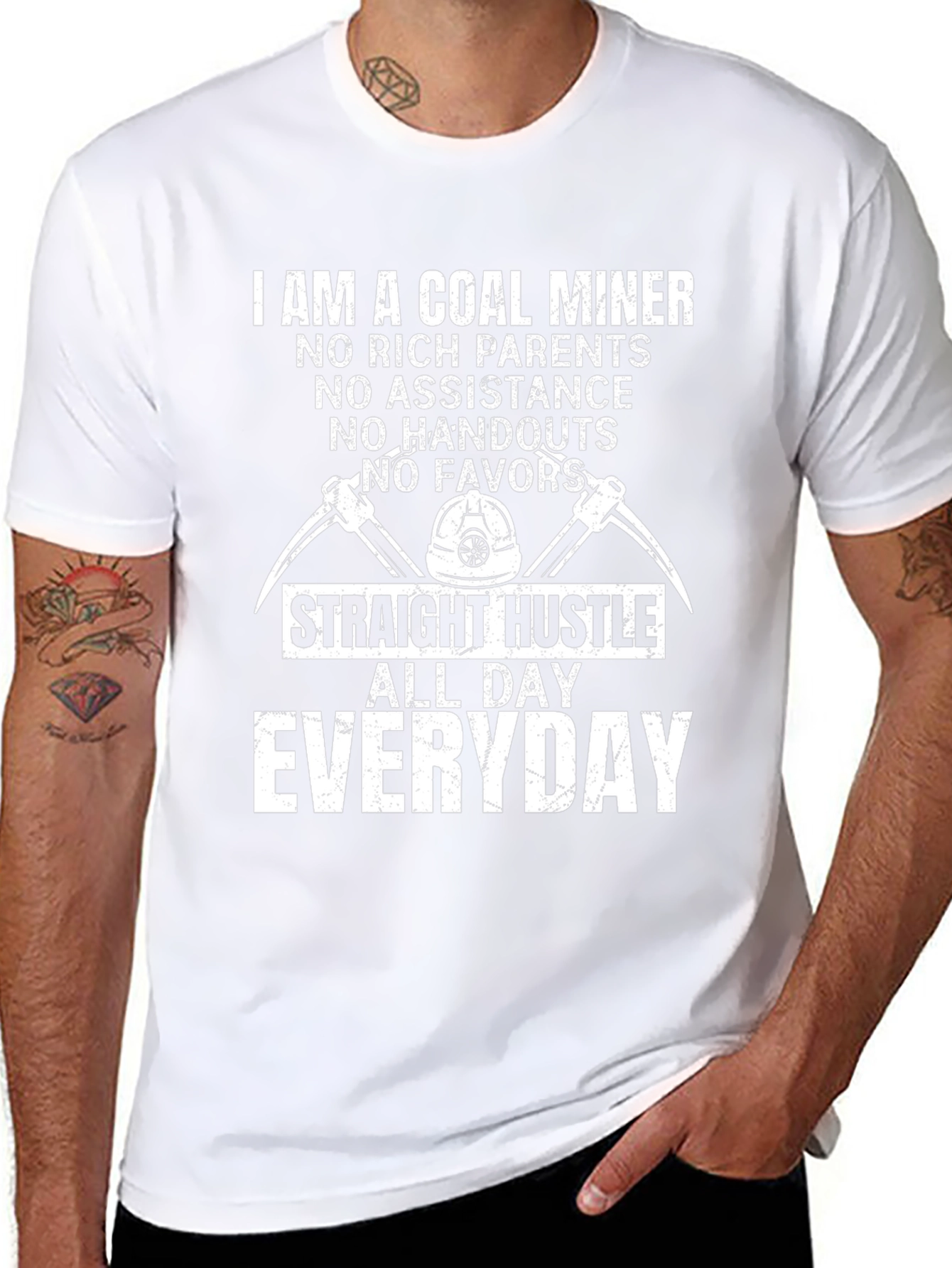 Coal Miner T-Shirt - Straight Hustle All Day Everyday