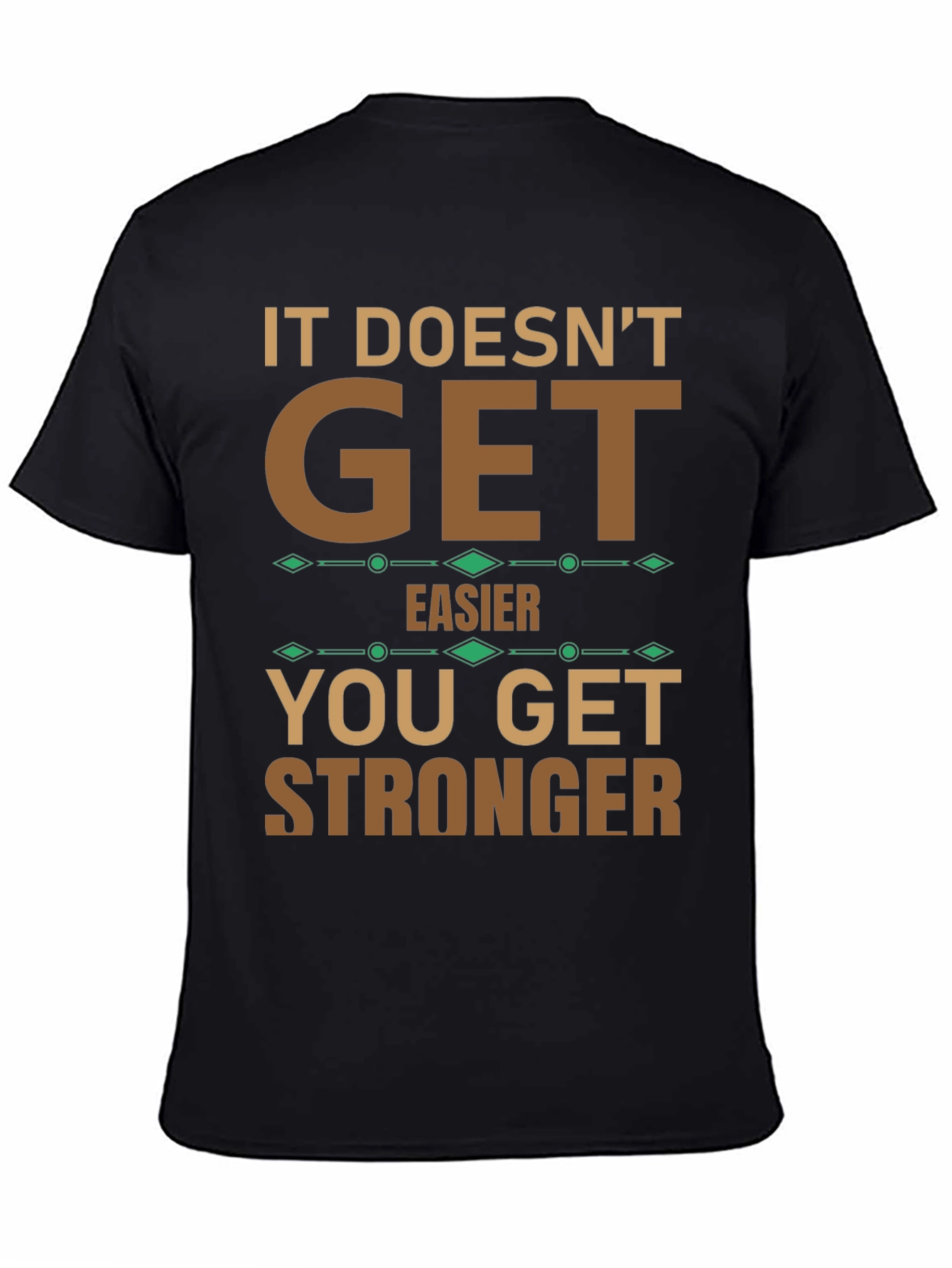 Motivational T-Shirt: Get Stronger