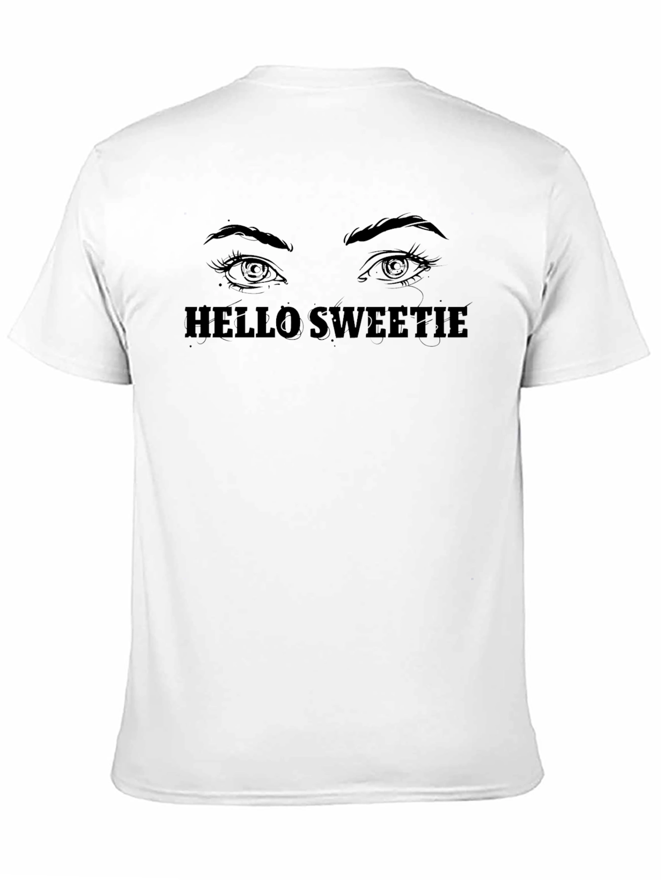 Hello Sweetie T-Shirt - Graphic Tee Eyes Design Black