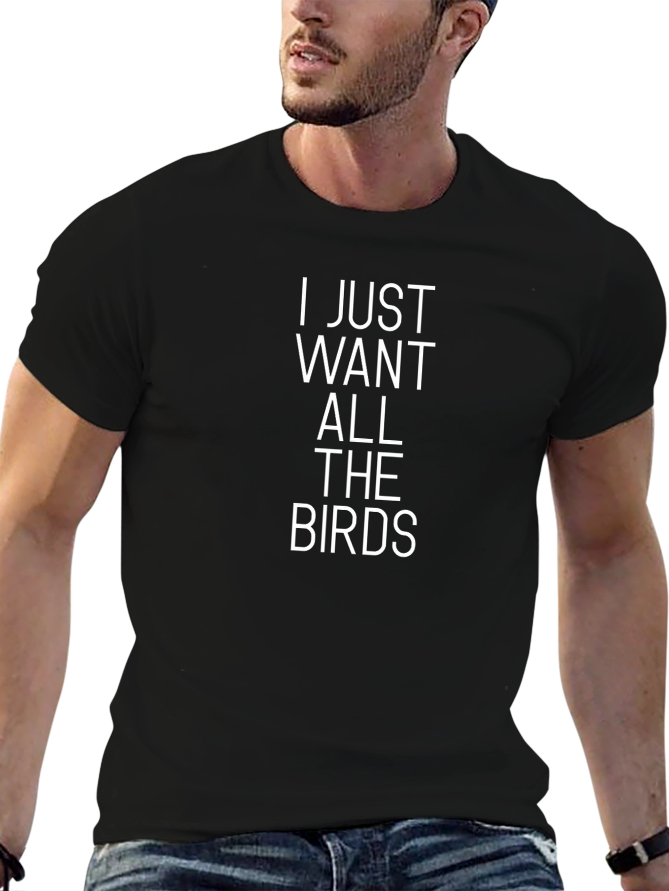 I Just Want All The Birds Graphic Tee