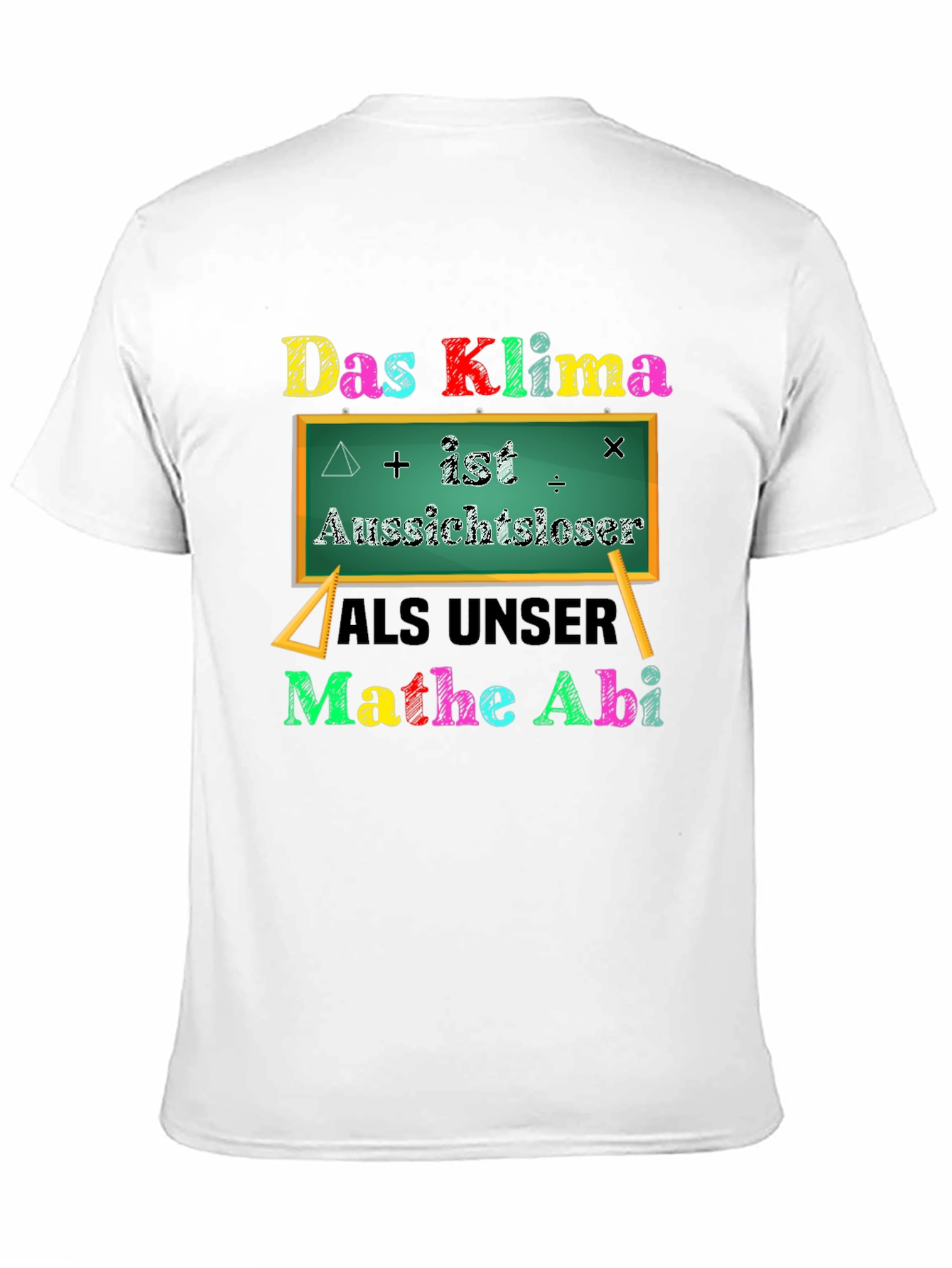 Das Klima Mathe Abi T-Shirt