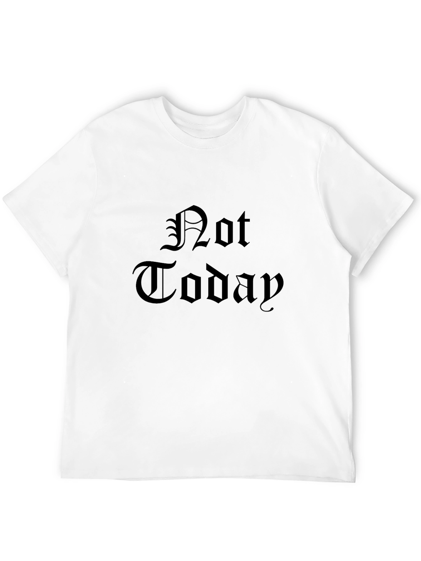 Gothic Not Today Graphic Black T-Shirt