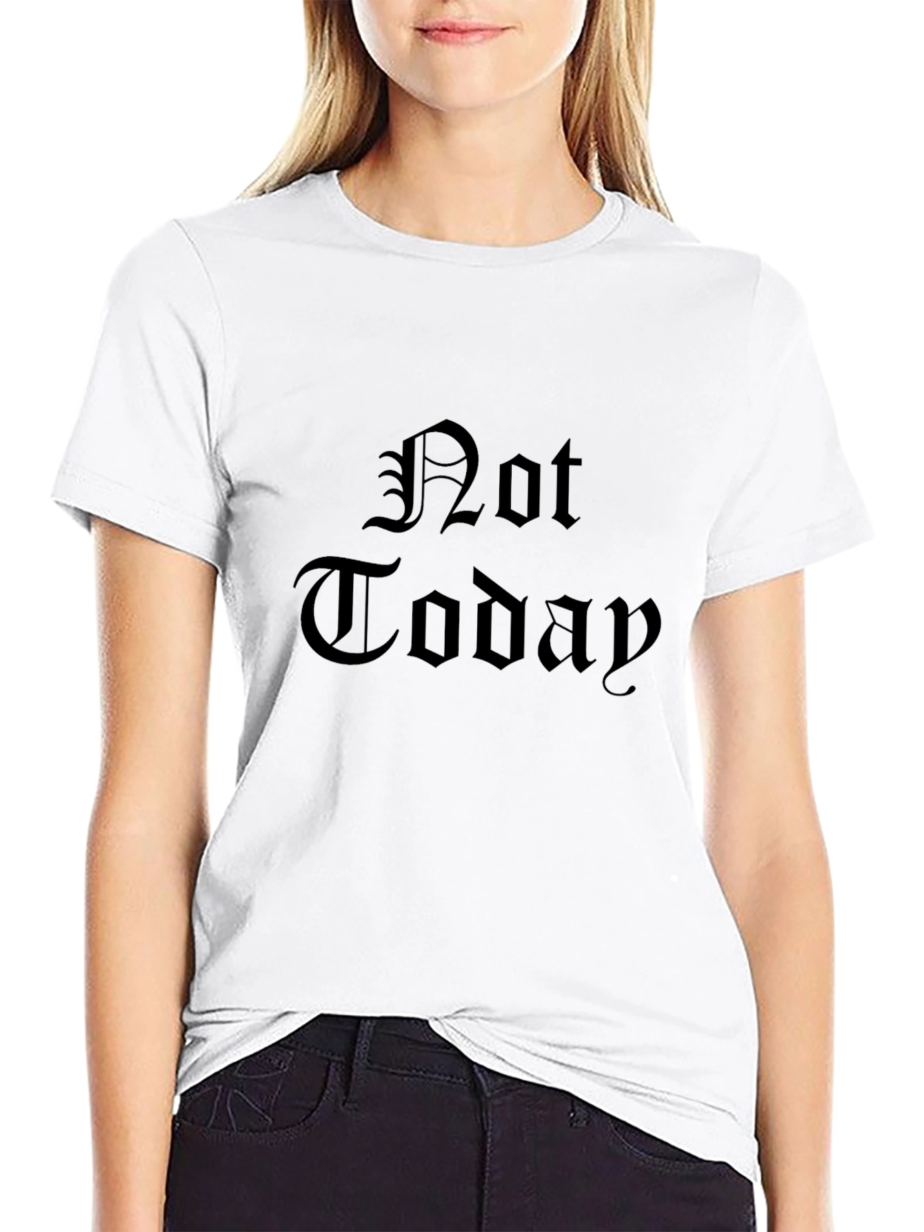 Gothic Not Today Graphic Black T-Shirt
